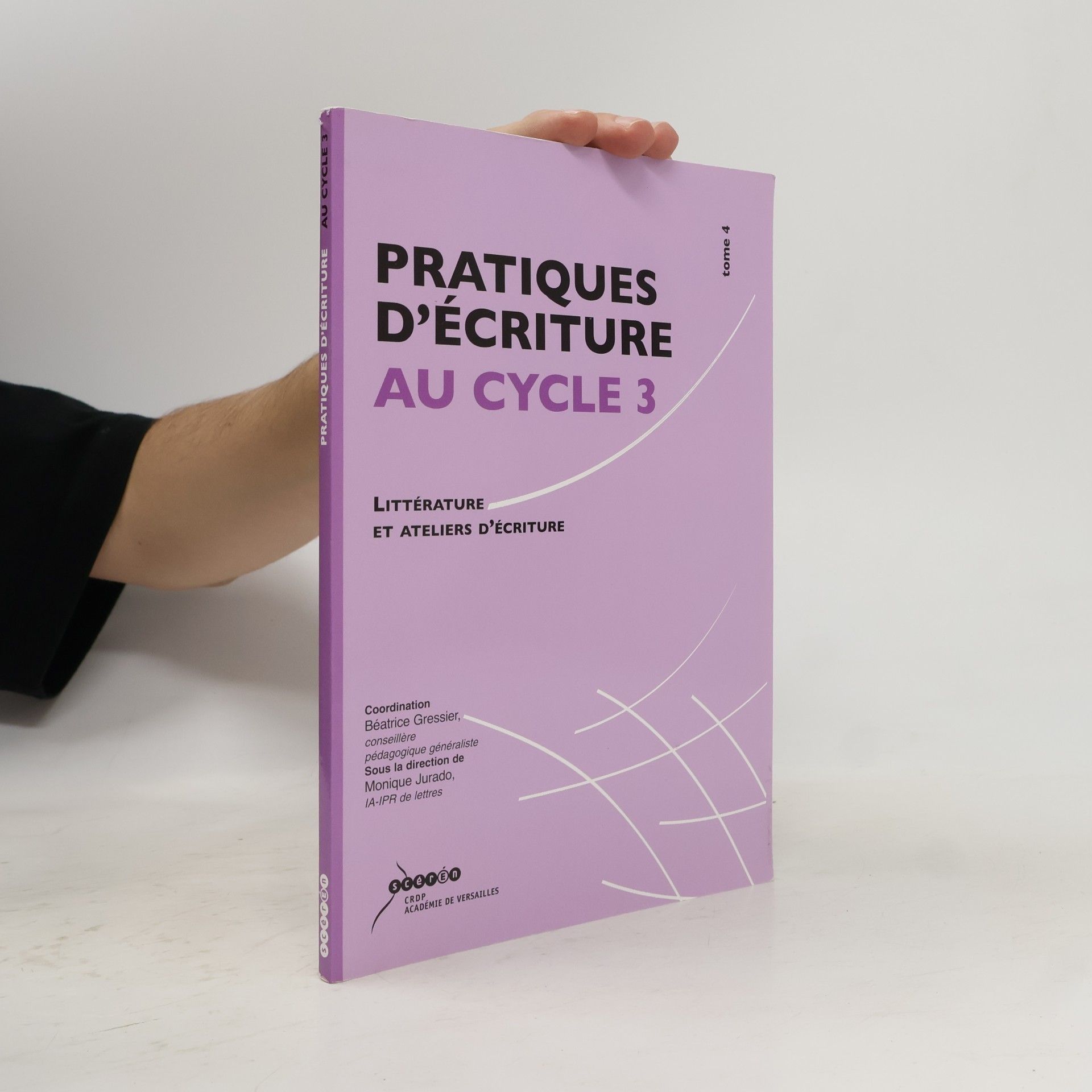 Béatrice Gressier Pratiques d'écriture au cycle 3