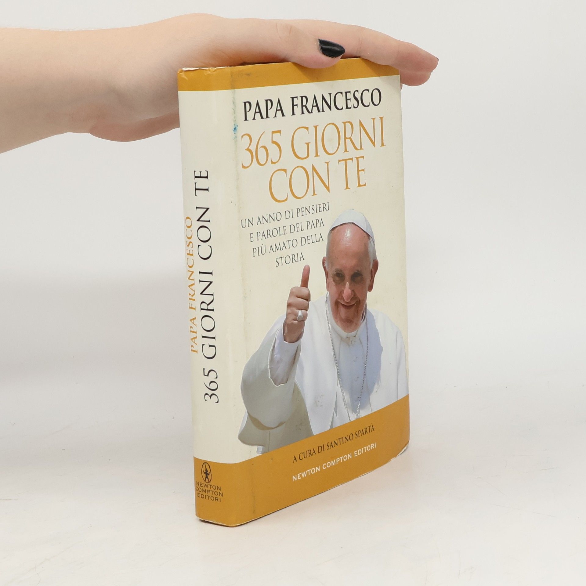 Santino Spartà Papa Francesco. 365 giorni con te