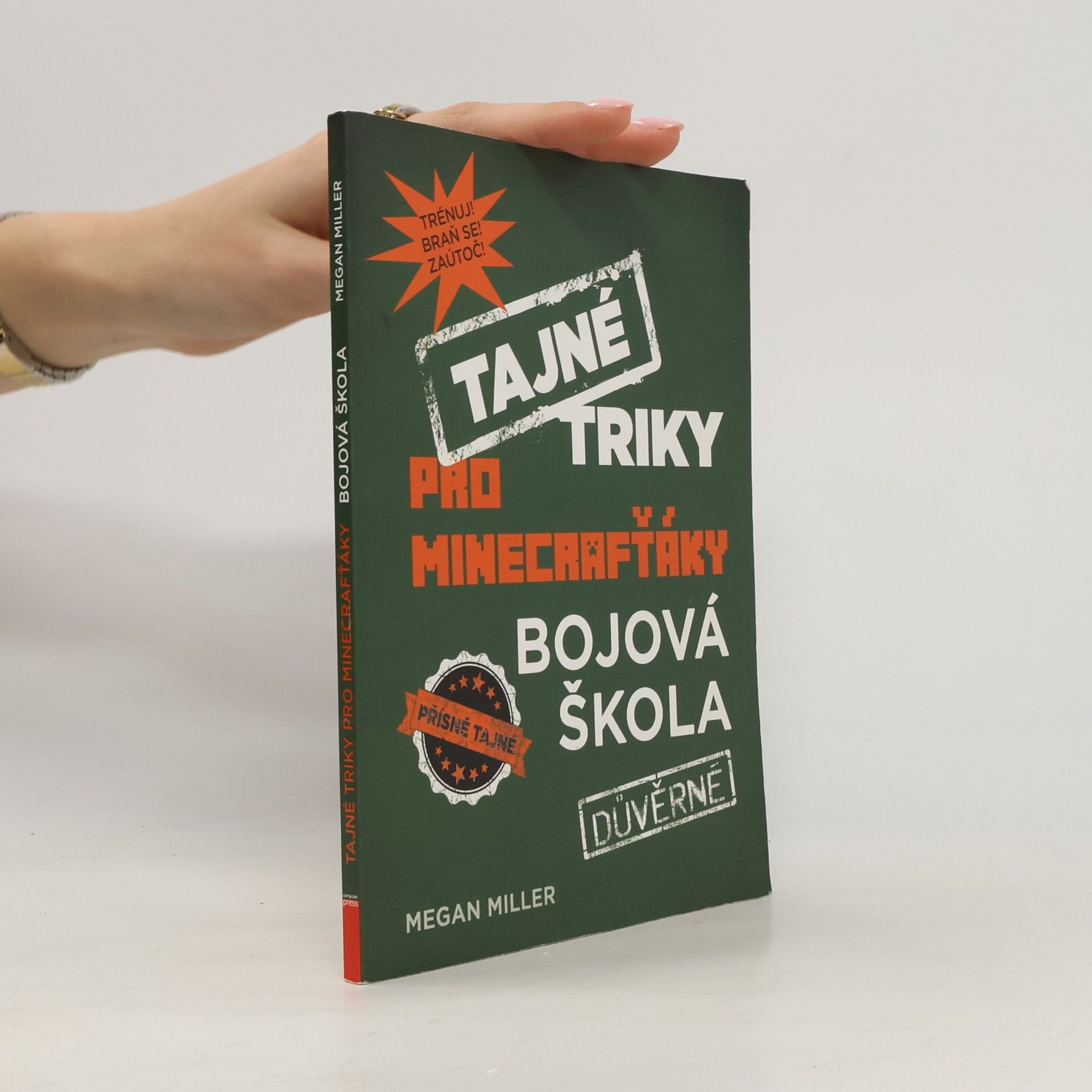 Megan Miller Tajné triky pro Minecrafťáky: Bojová škola