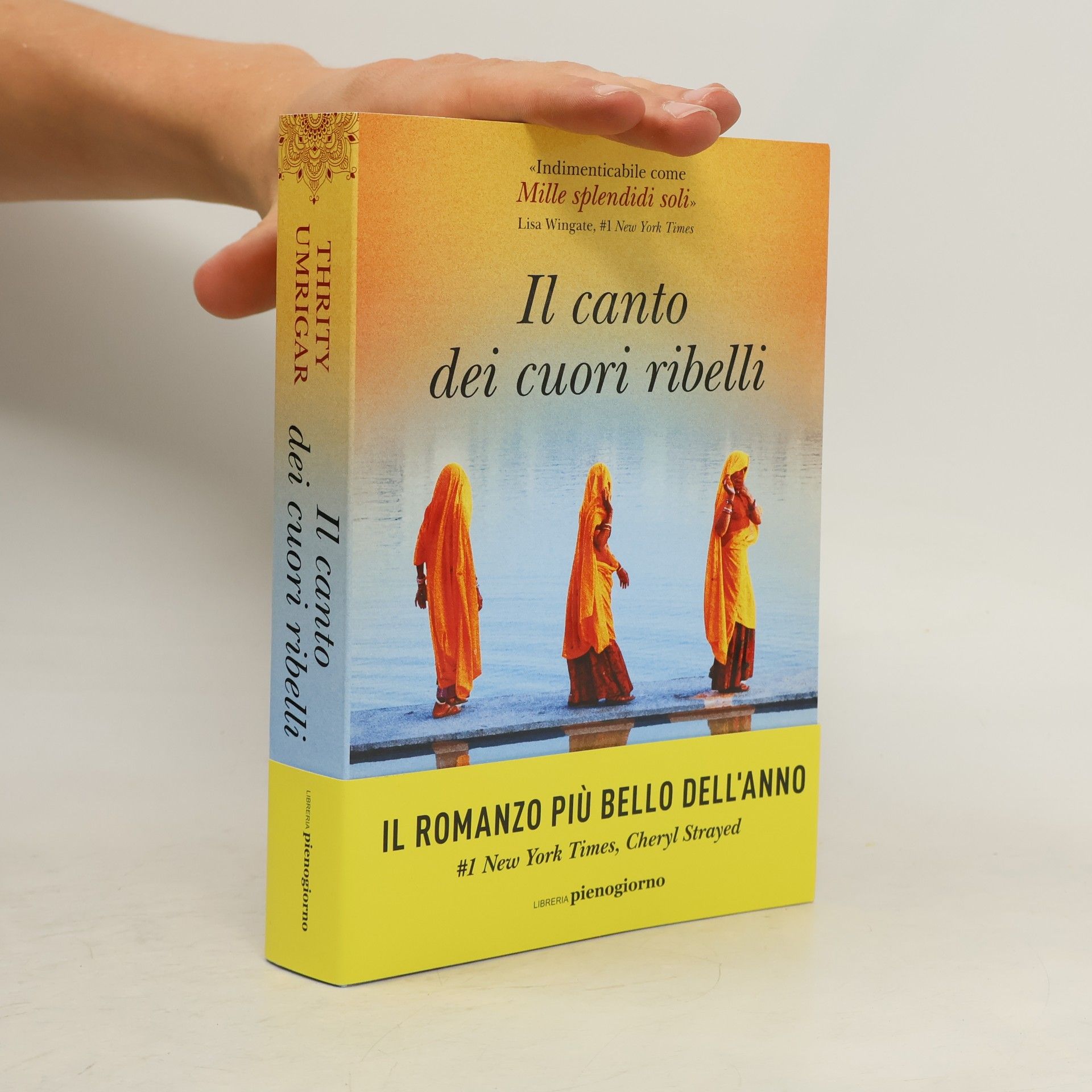 Thrity Umrigar Il canto dei cuori ribelli