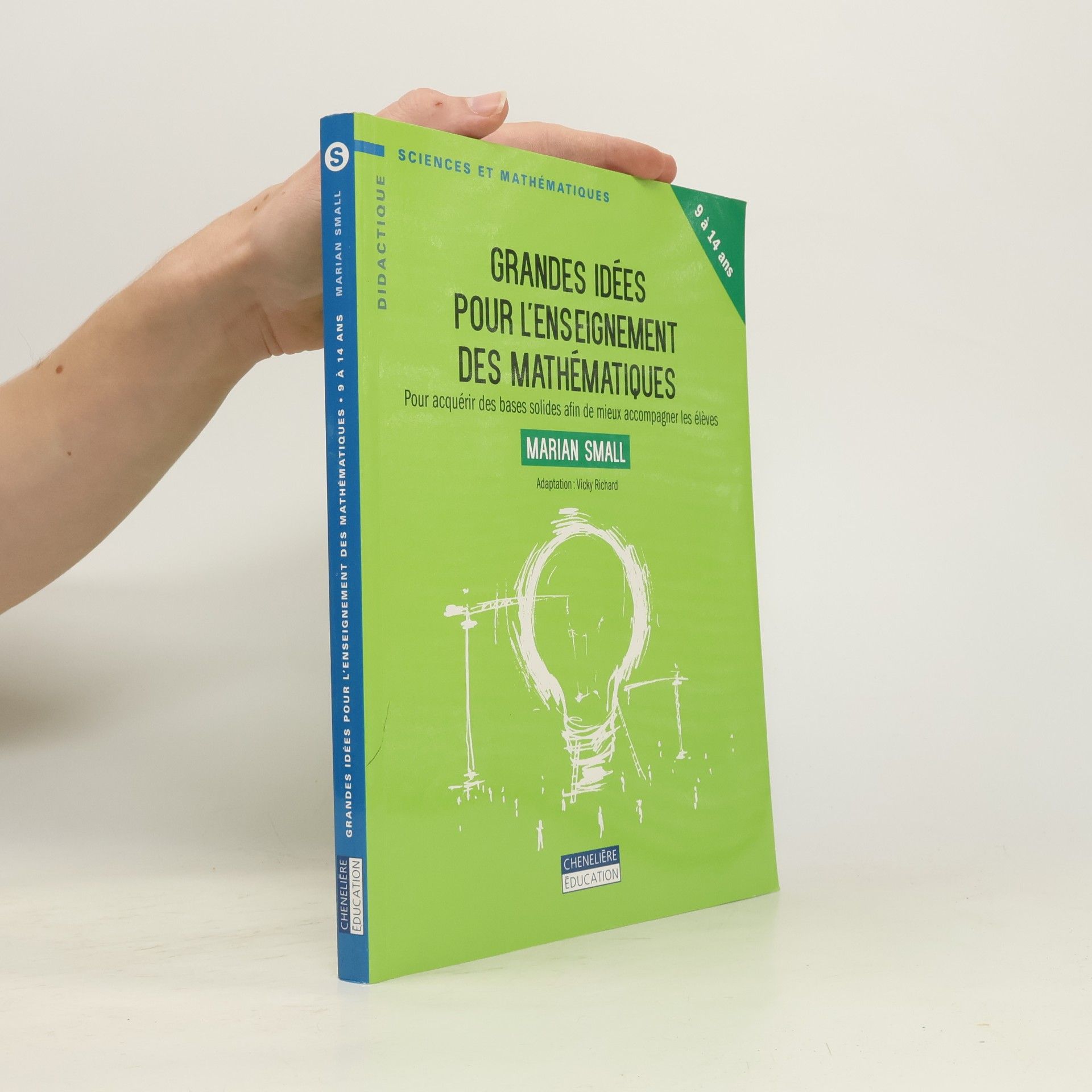 Marian Small Grandes idées pour l'enseignement mathématiques