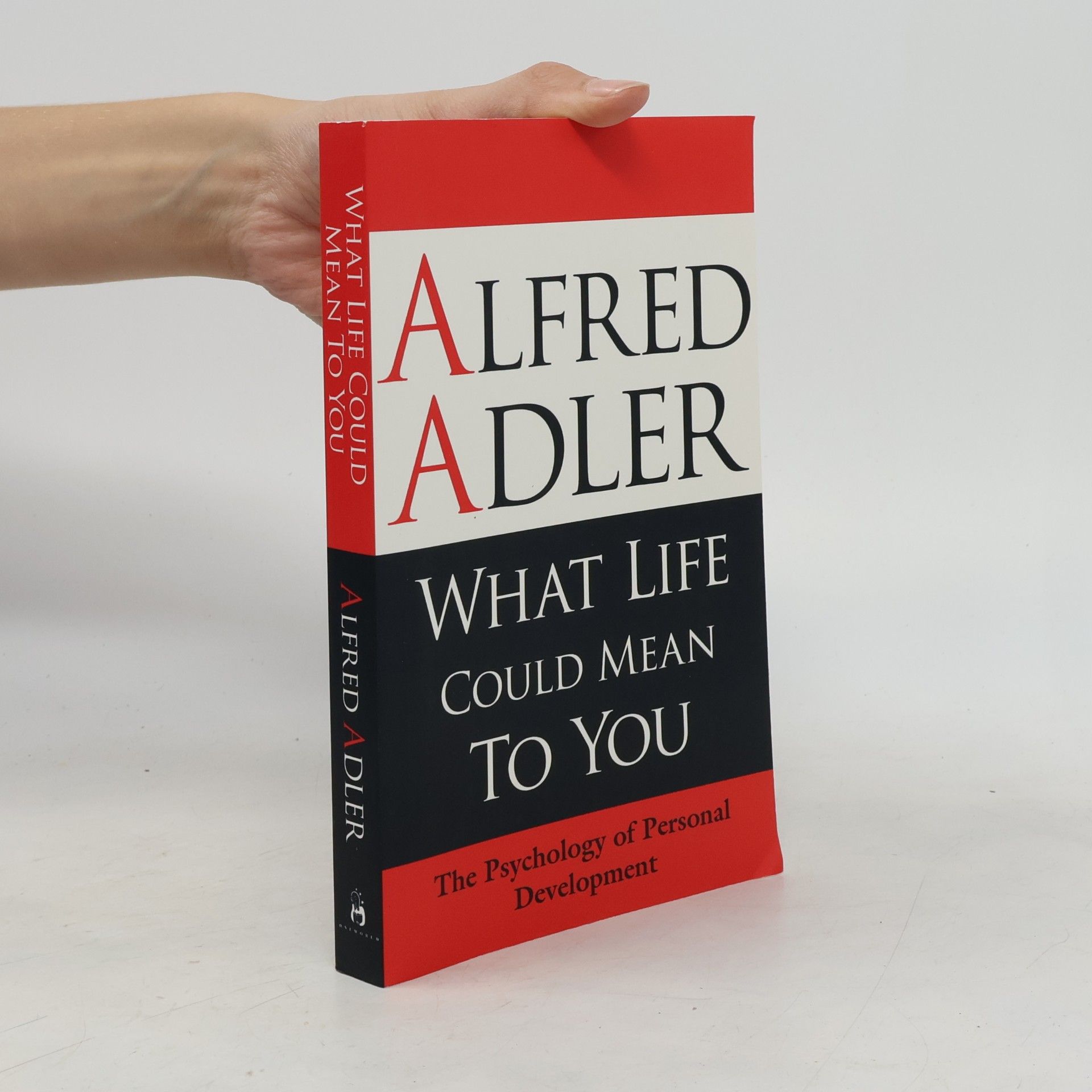Alfred Adler What life could mean to you