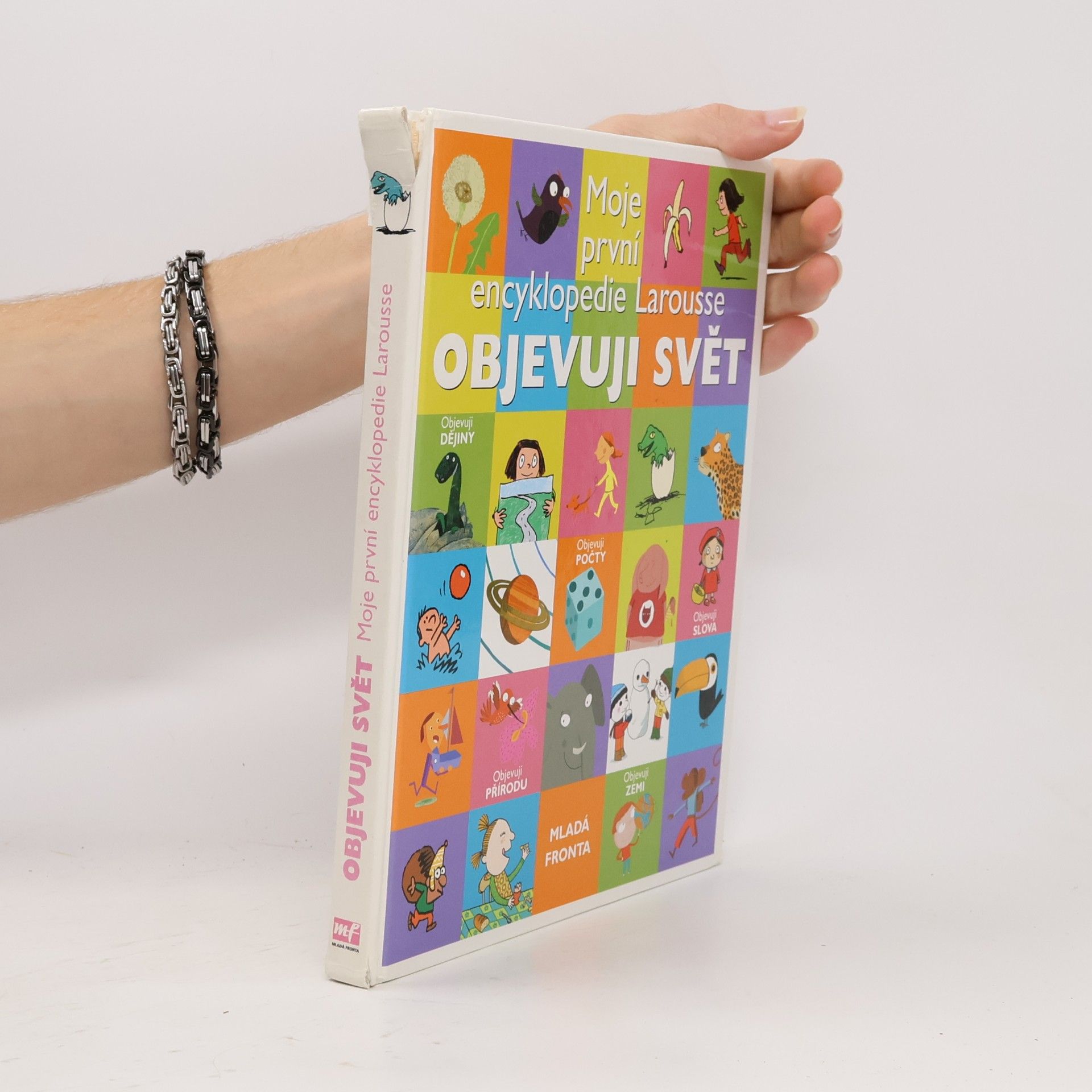 Moje první encyklopedie Larousse. Objevuji svět