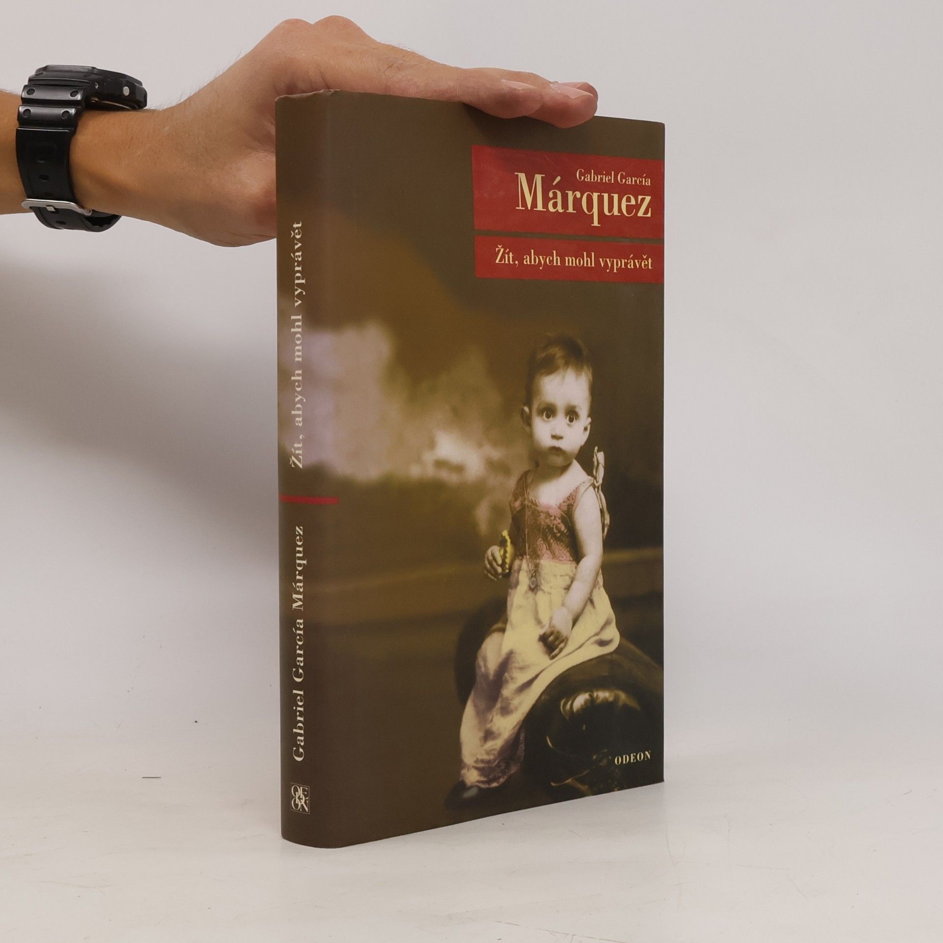 Gabriel García Márquez Žít, abych mohl vyprávět