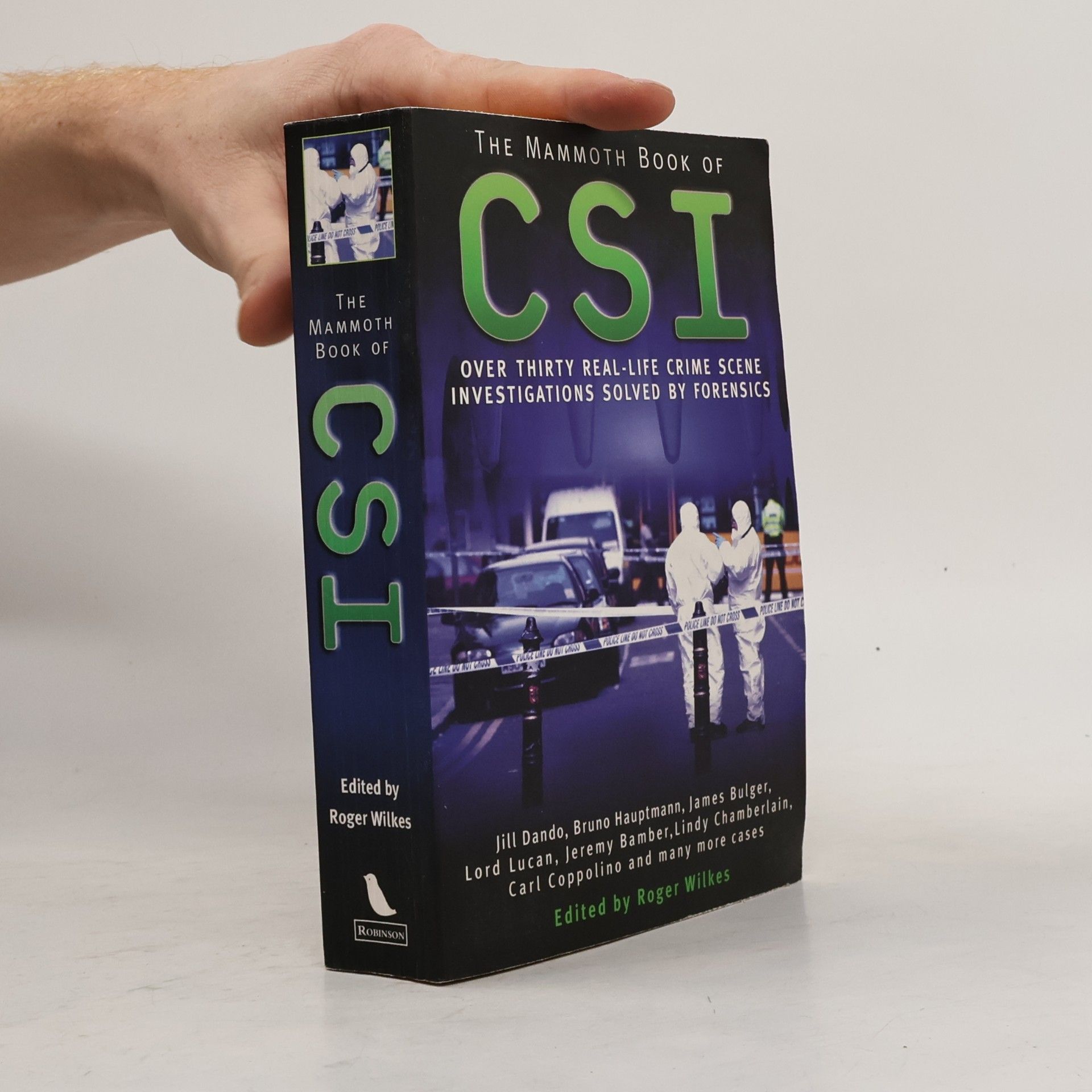 Roger Wilkes The Mammoth Book of CSI