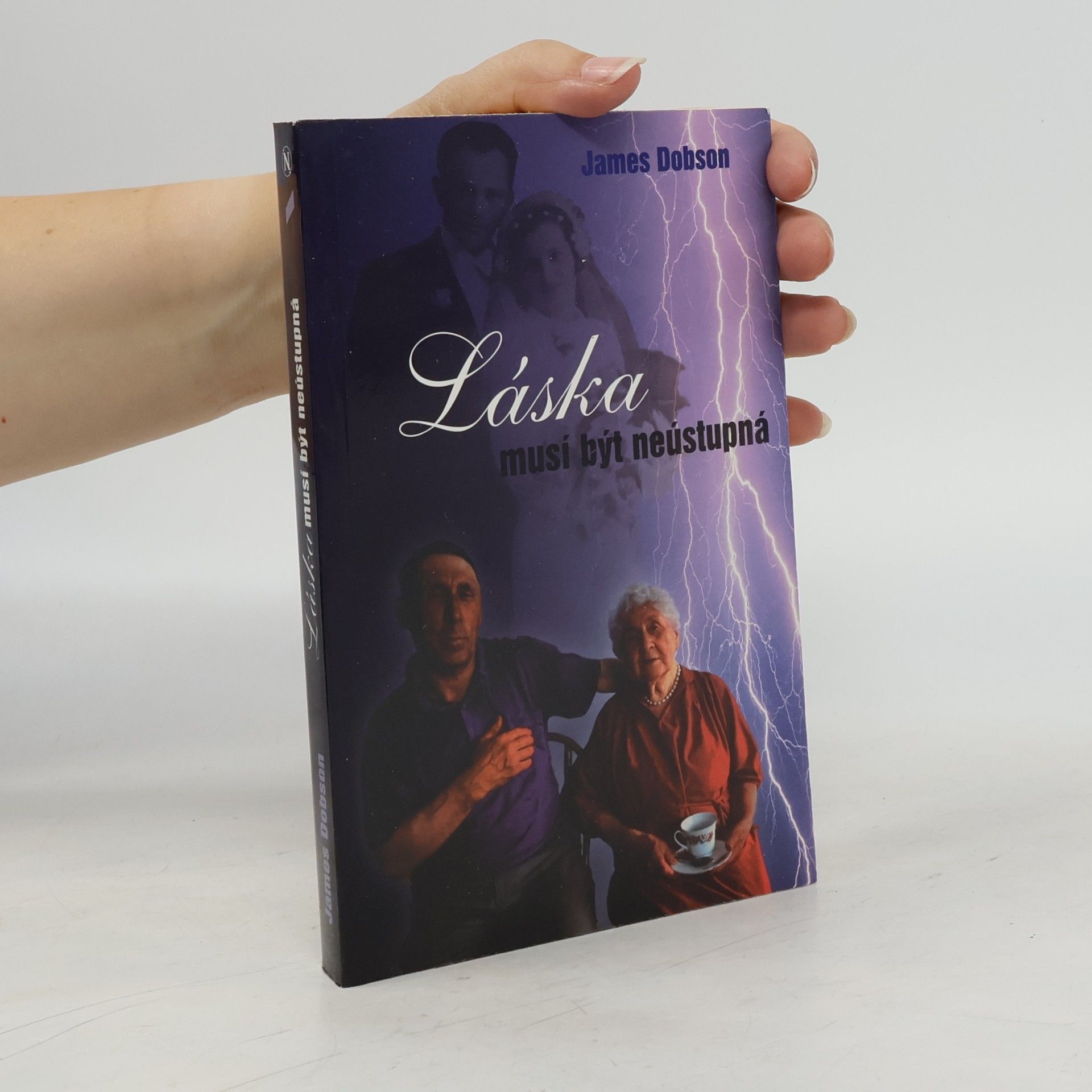 James Dobson Láska musí být neústupná