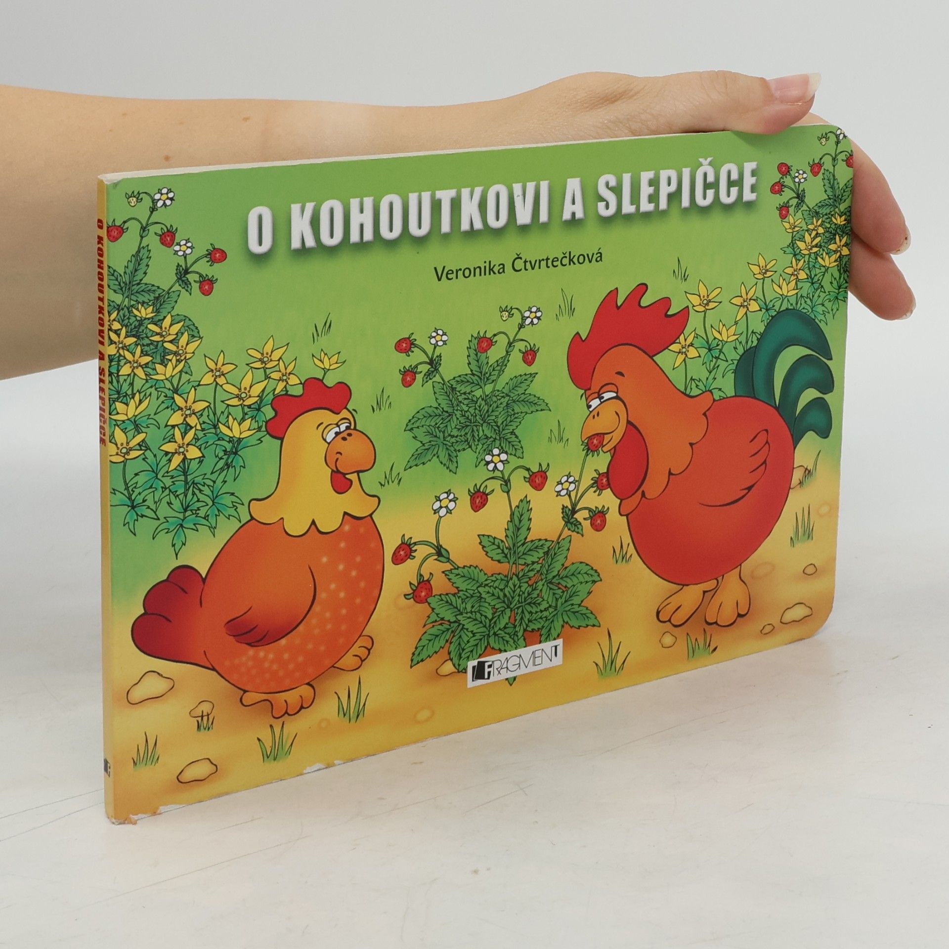Veronika Čtvrtečková O kohoutkovi a slepičce