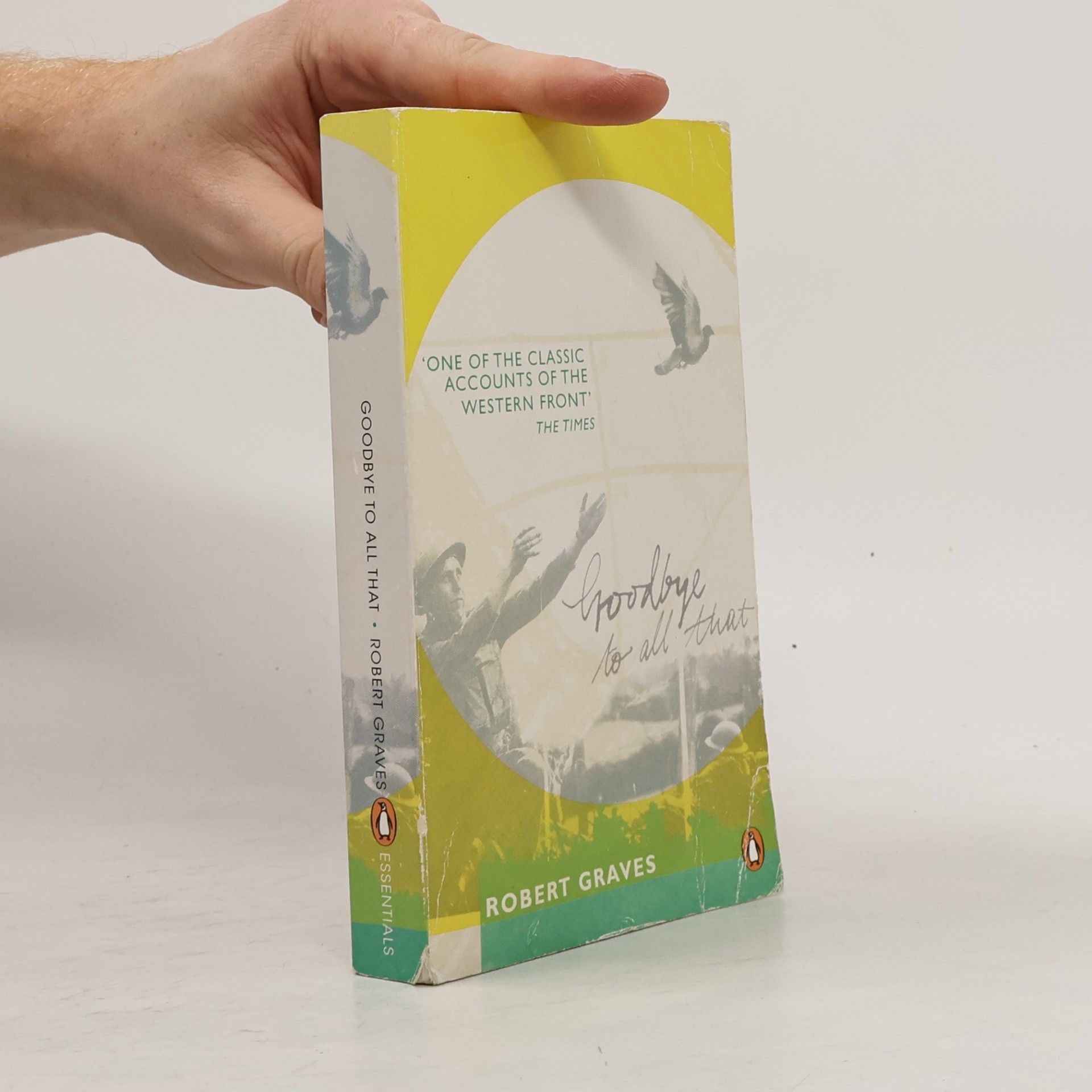 Robert von Ranke-Graves Penguin Essentials - 1: Goodbye to All That