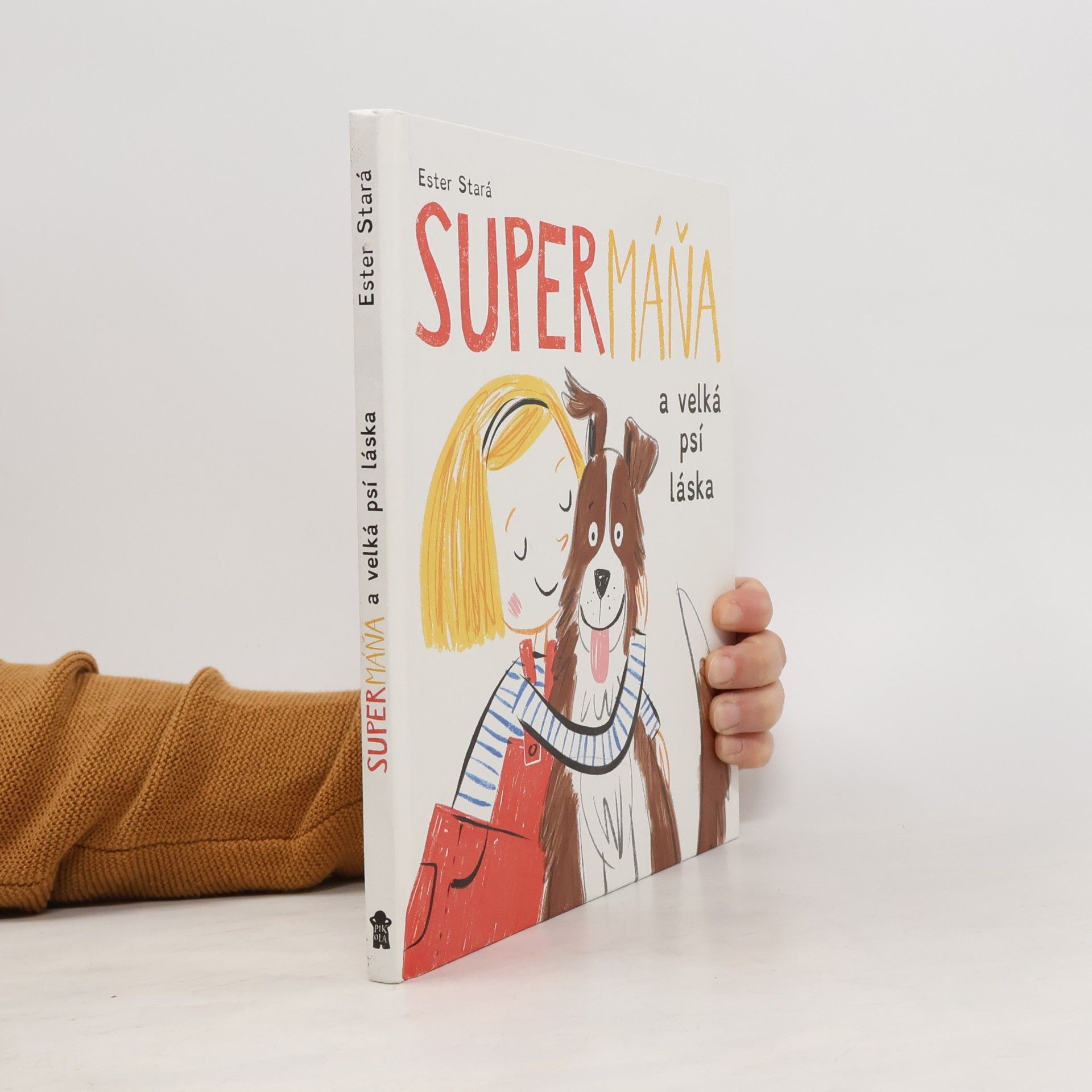 Ester Stará SuperMáňa a velká psí láska