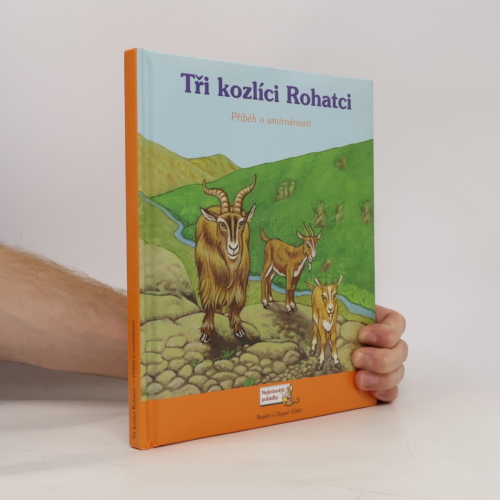 Tři kozlíci Rohatci : příběh o umírněnosti