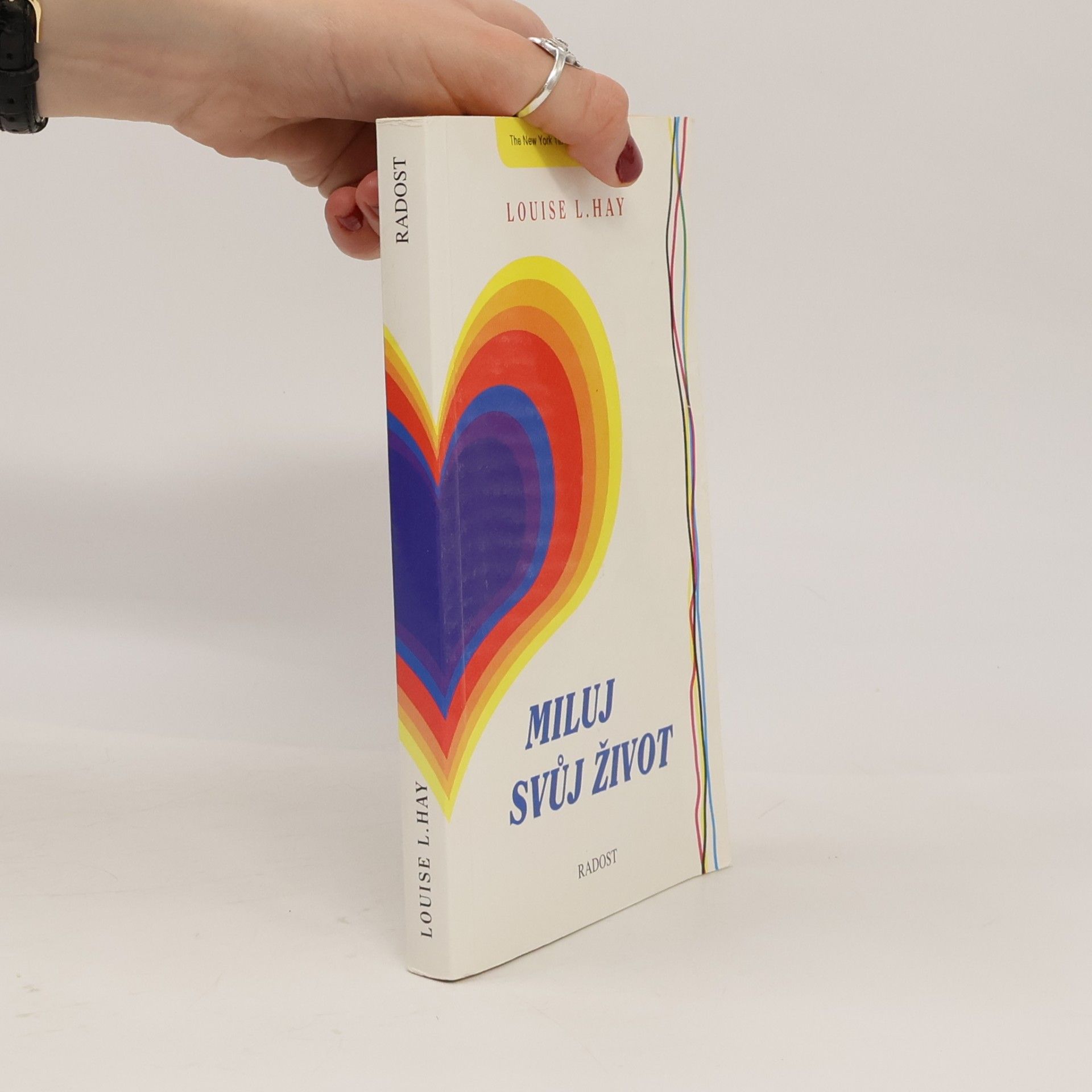 Louise Lynn Hay Miluj svůj život