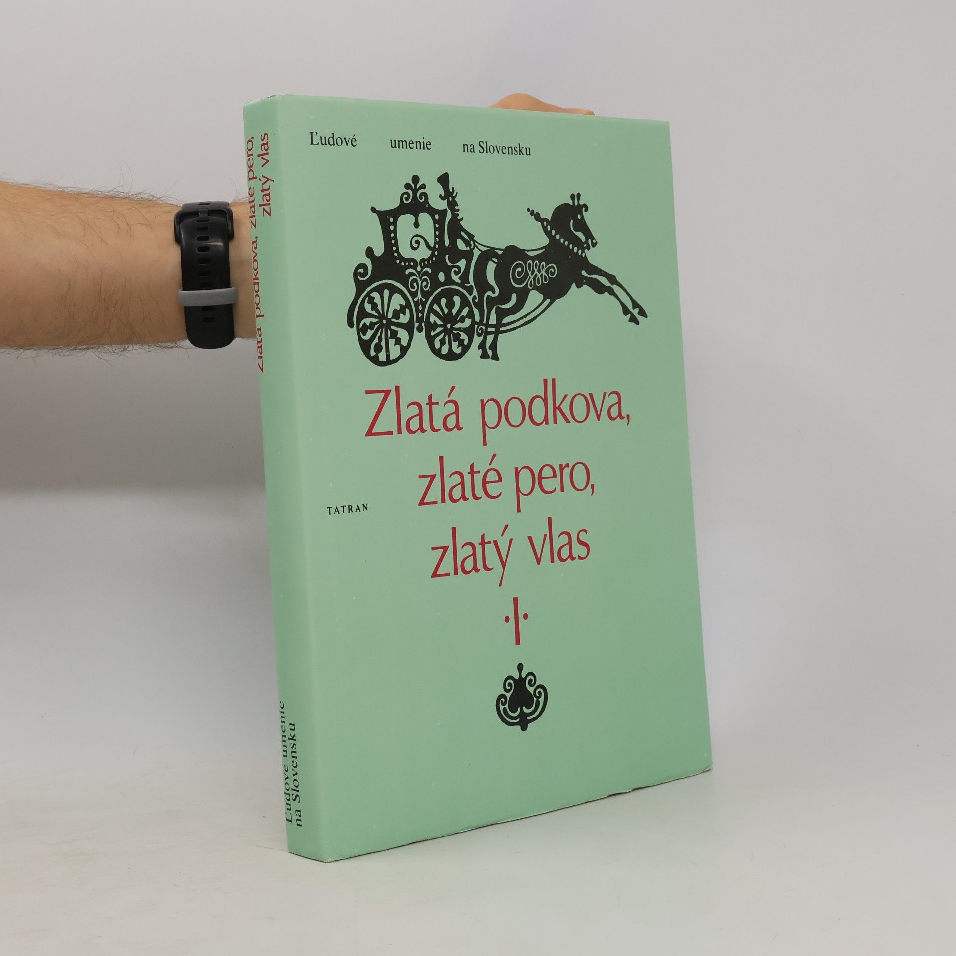 Viera Gašparíková Zlatá podkova, zlaté pero, zlatý vlas I