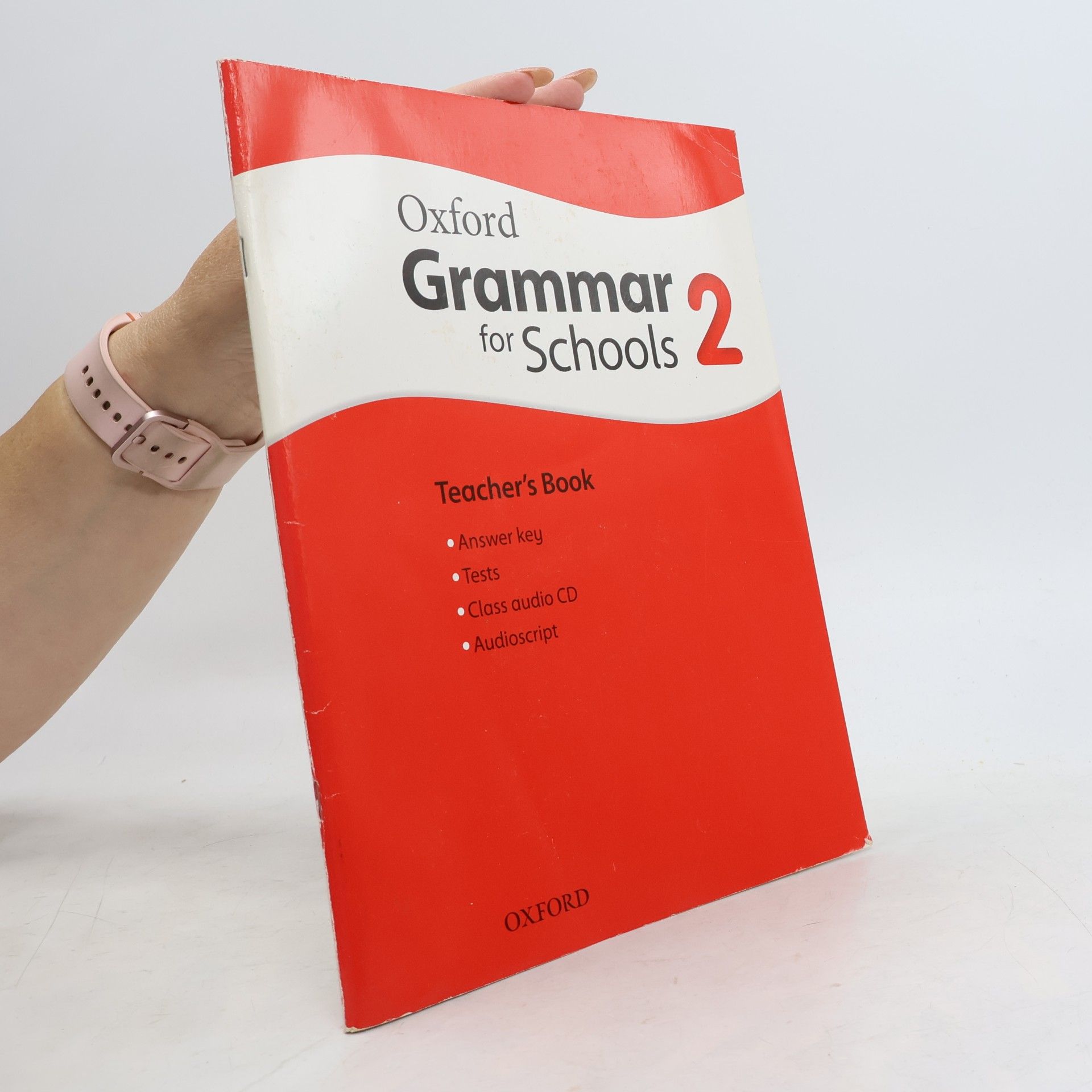 Oxford Editors Oxford Grammar for Schools - 2: Grammar for Schools