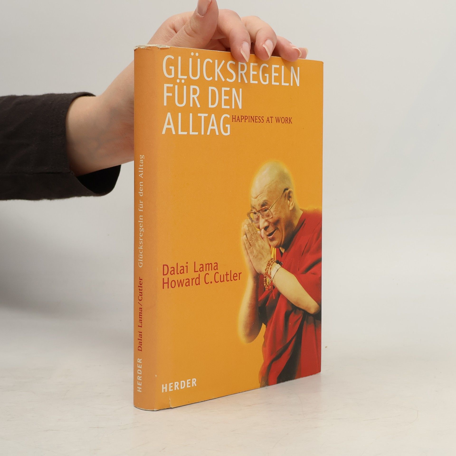Howard Cutler Glücksregeln für den Alltag