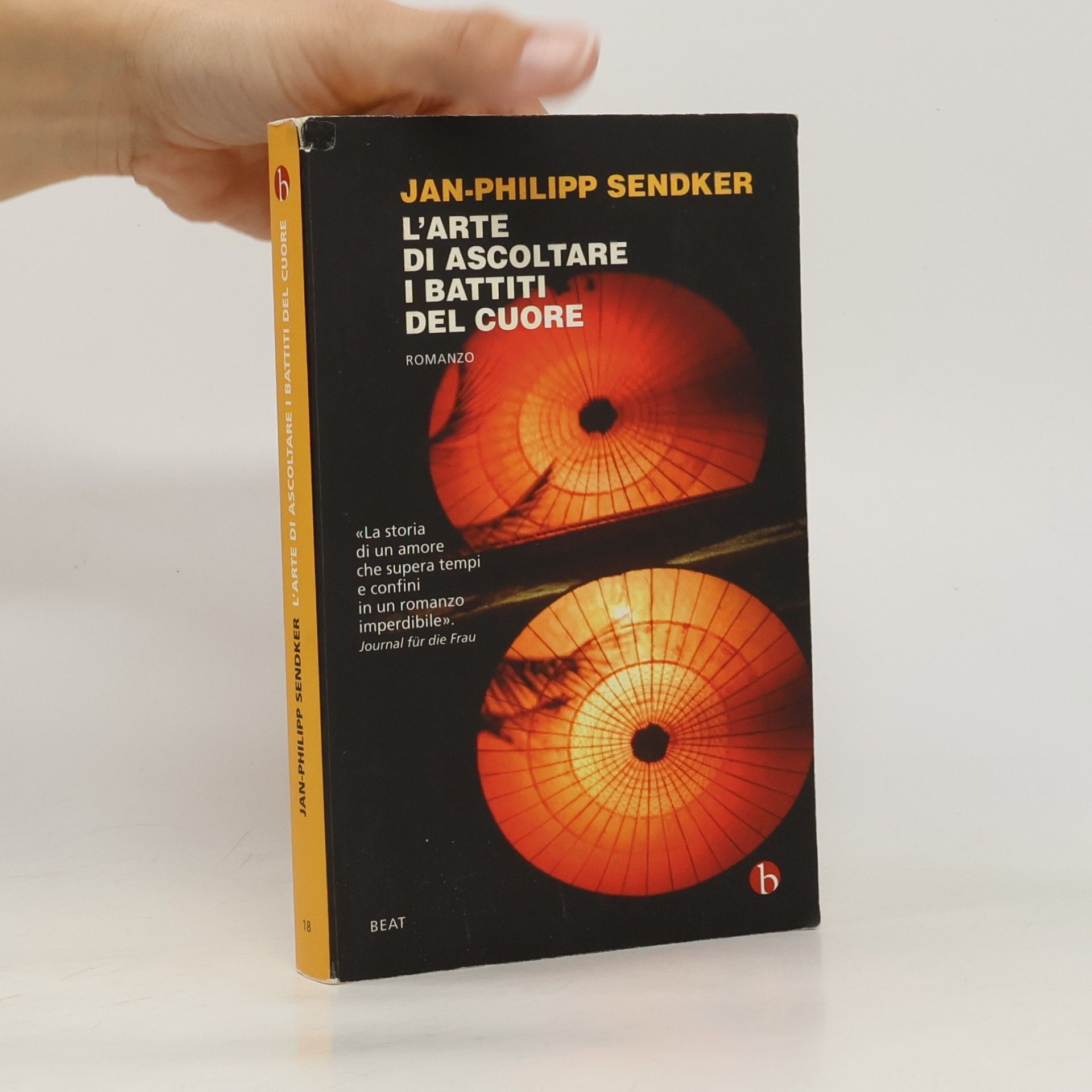 Jan-Philipp Sendker L' arte di ascoltare i battiti del cuore