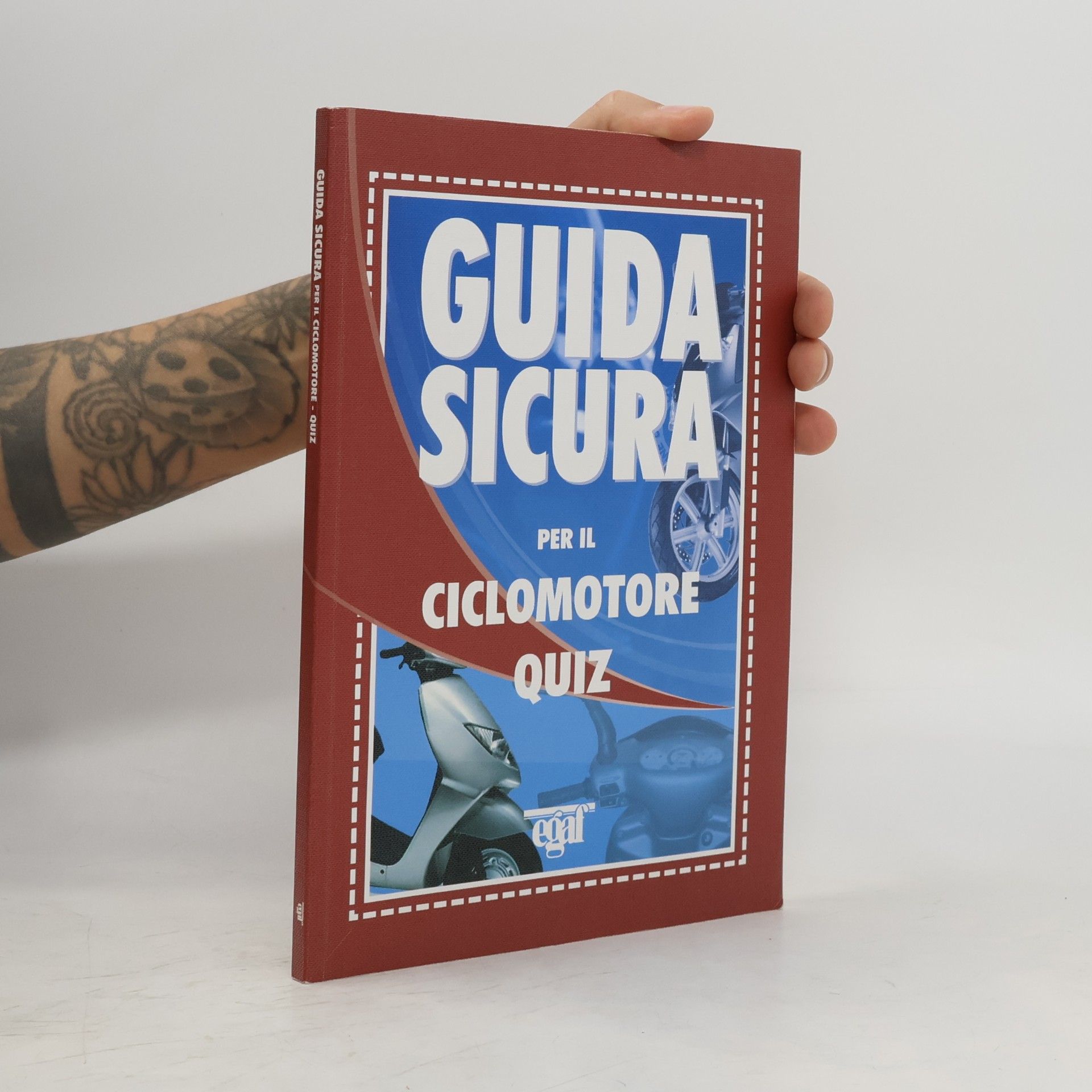 Kolektív autorov I didattici: Guida sicura per il ciclomotore - Quiz