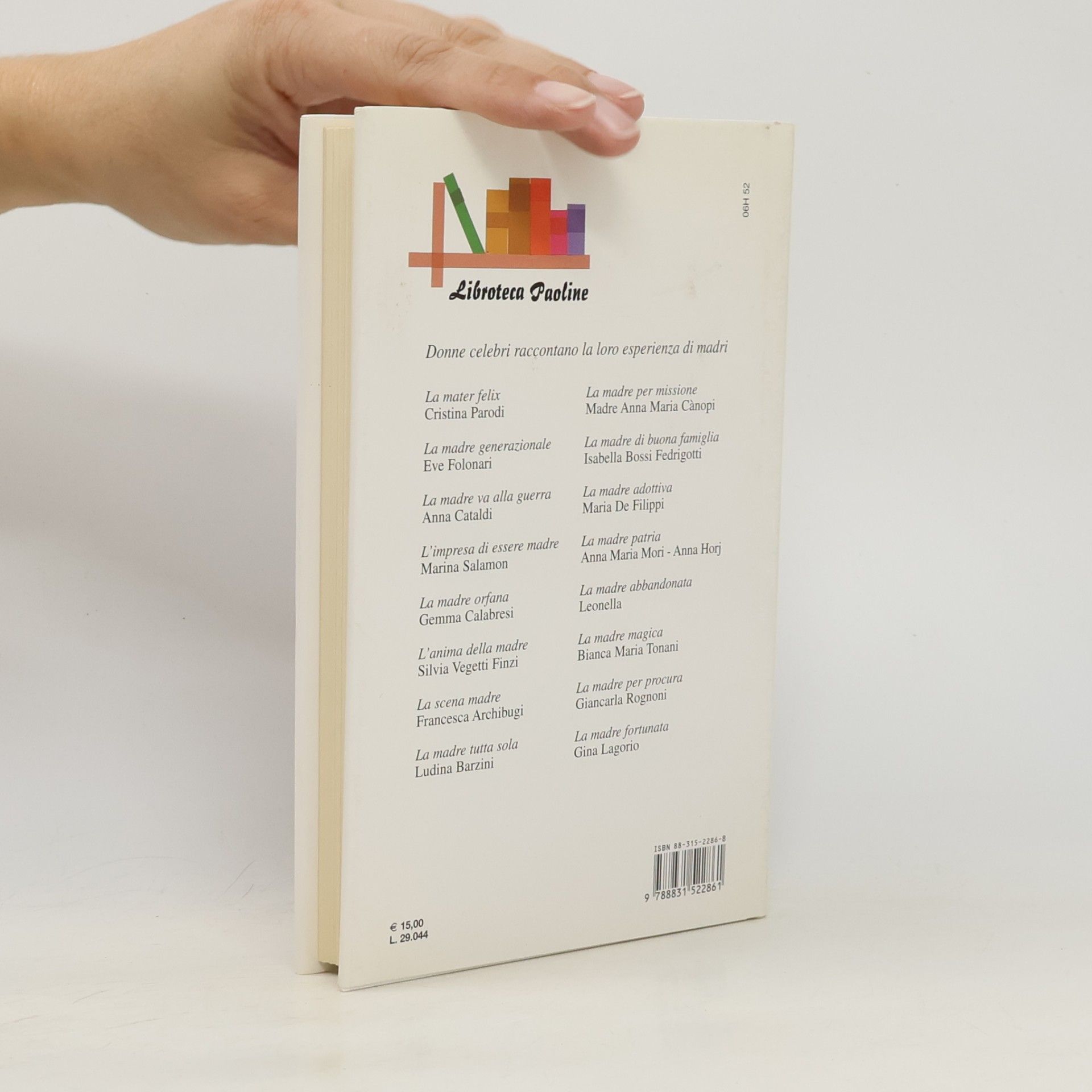 Emanuela Zanotti Libroteca/Paoline - 52: Io donna e madre