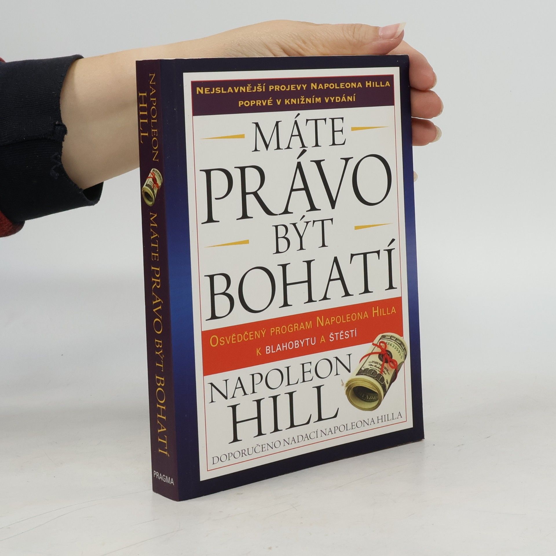 Napoleon Hill Máte právo být bohatí