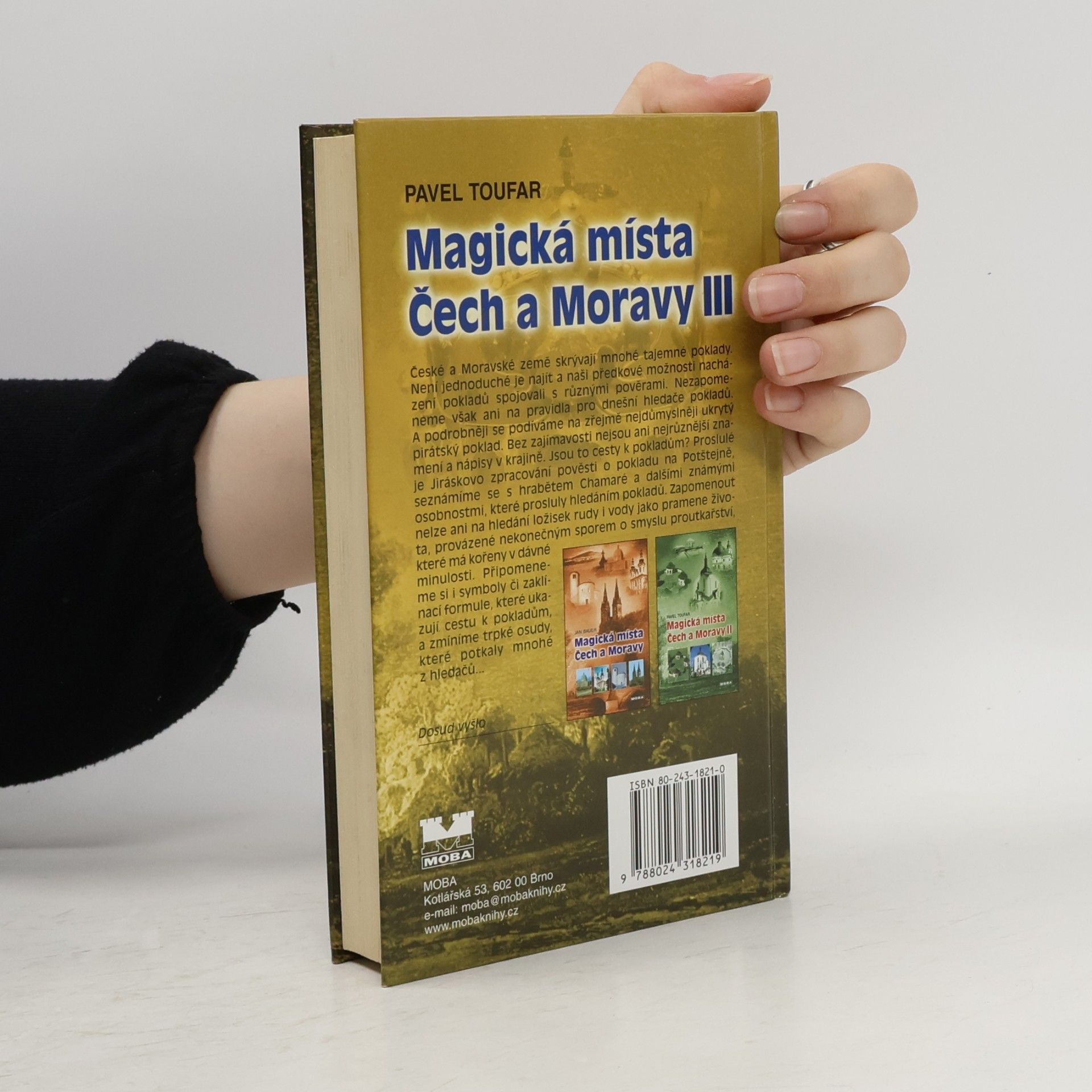 Pavel Toufar Magická místa Čech a Moravy III: poklady v zemi ukryté