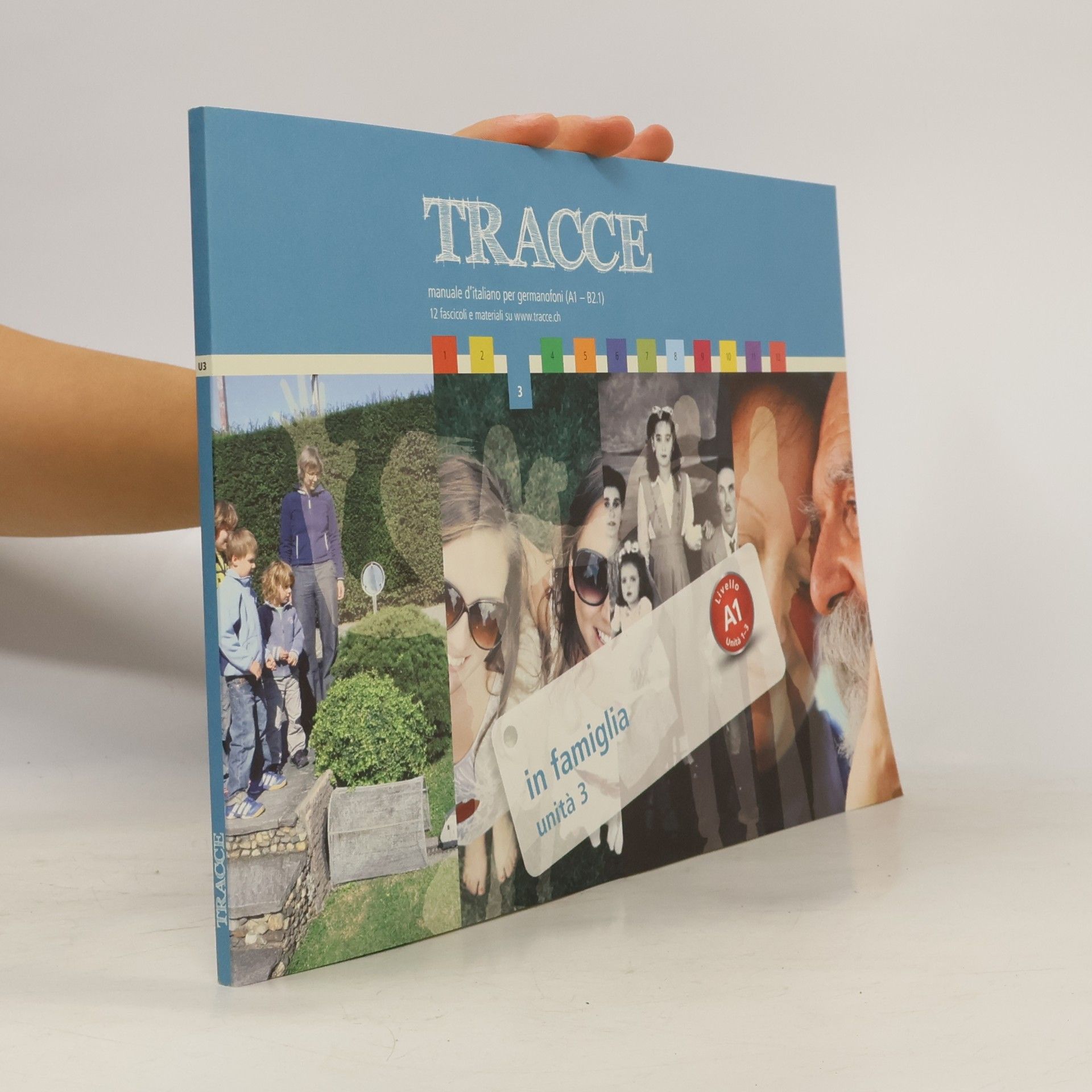 Kolektív autorov Tracce. Italiano da scoprire. Unita 3