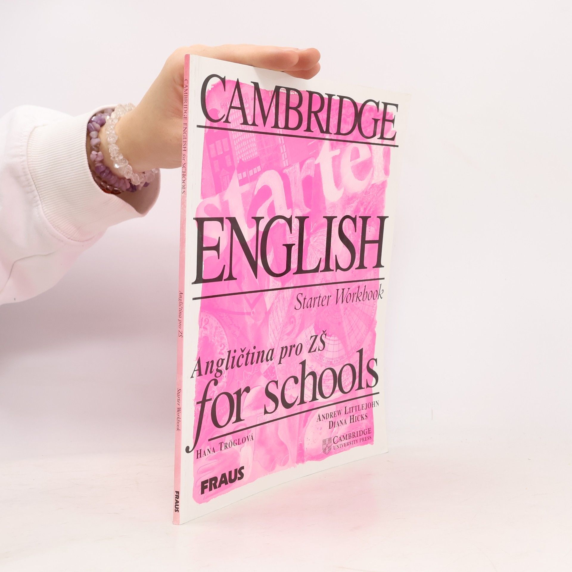 Andrew Littlejohn Cambridge English for Schools. Angličtina pro ZŠ