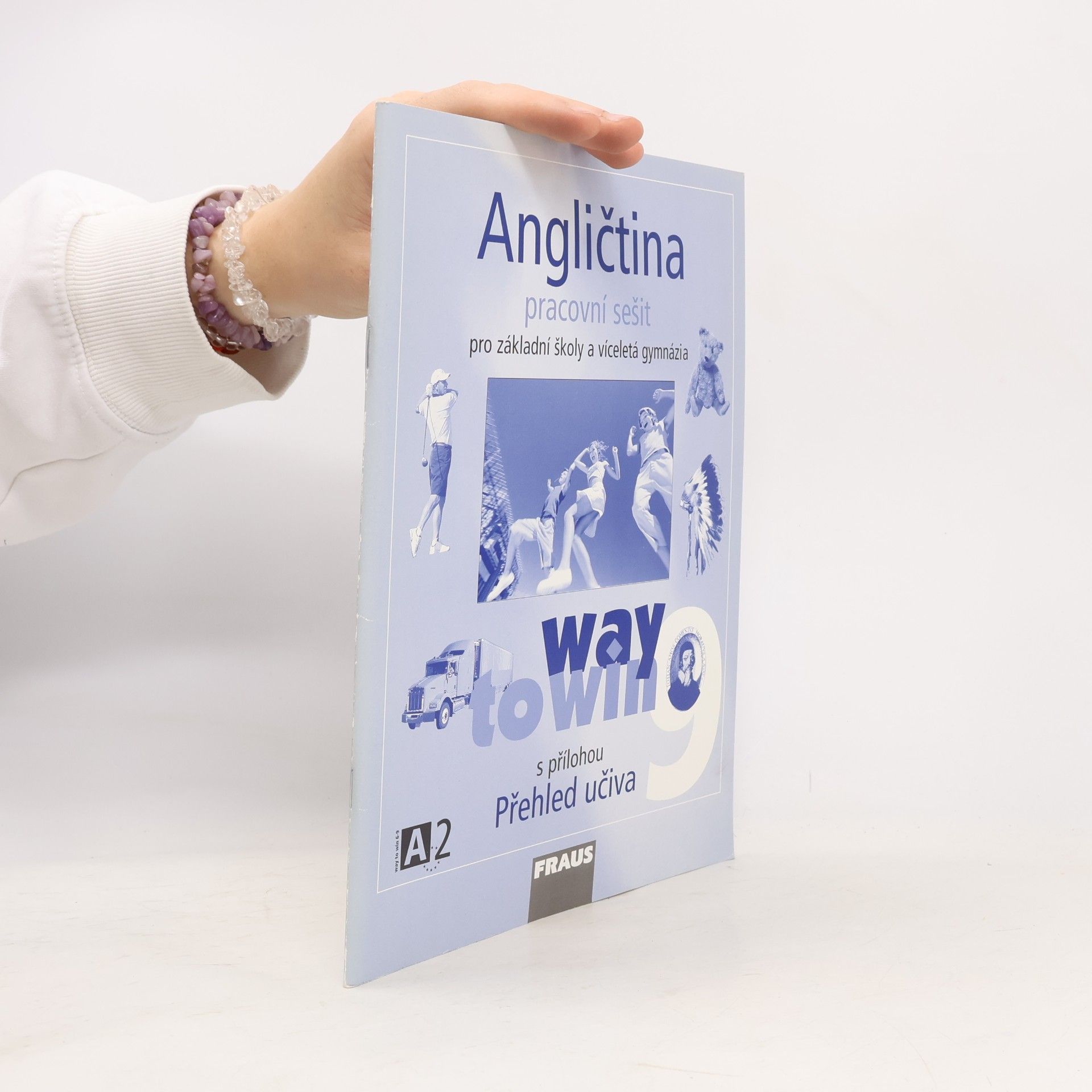 Lucie Betáková Angličtina 9 Way to Win - Pracovní sešit