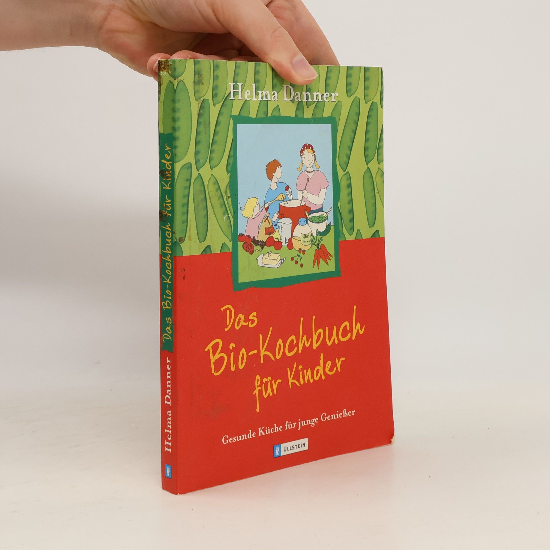 Helma Danner Das Bio-Kochbuch für Kinder