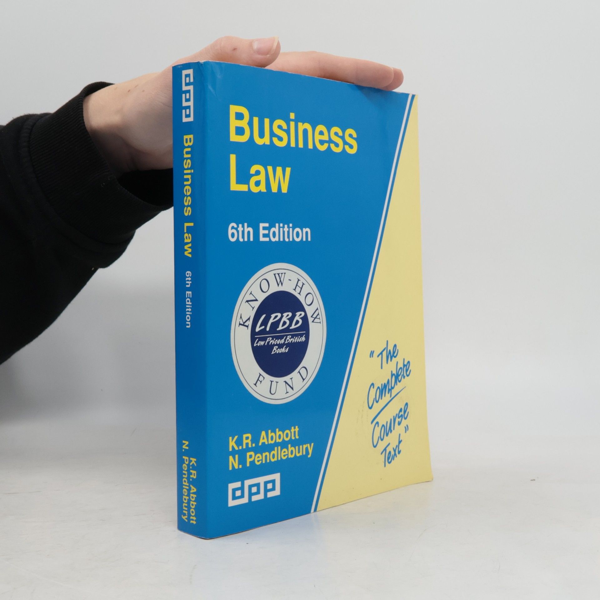 N. Pendlebury Business Law 6th Edition