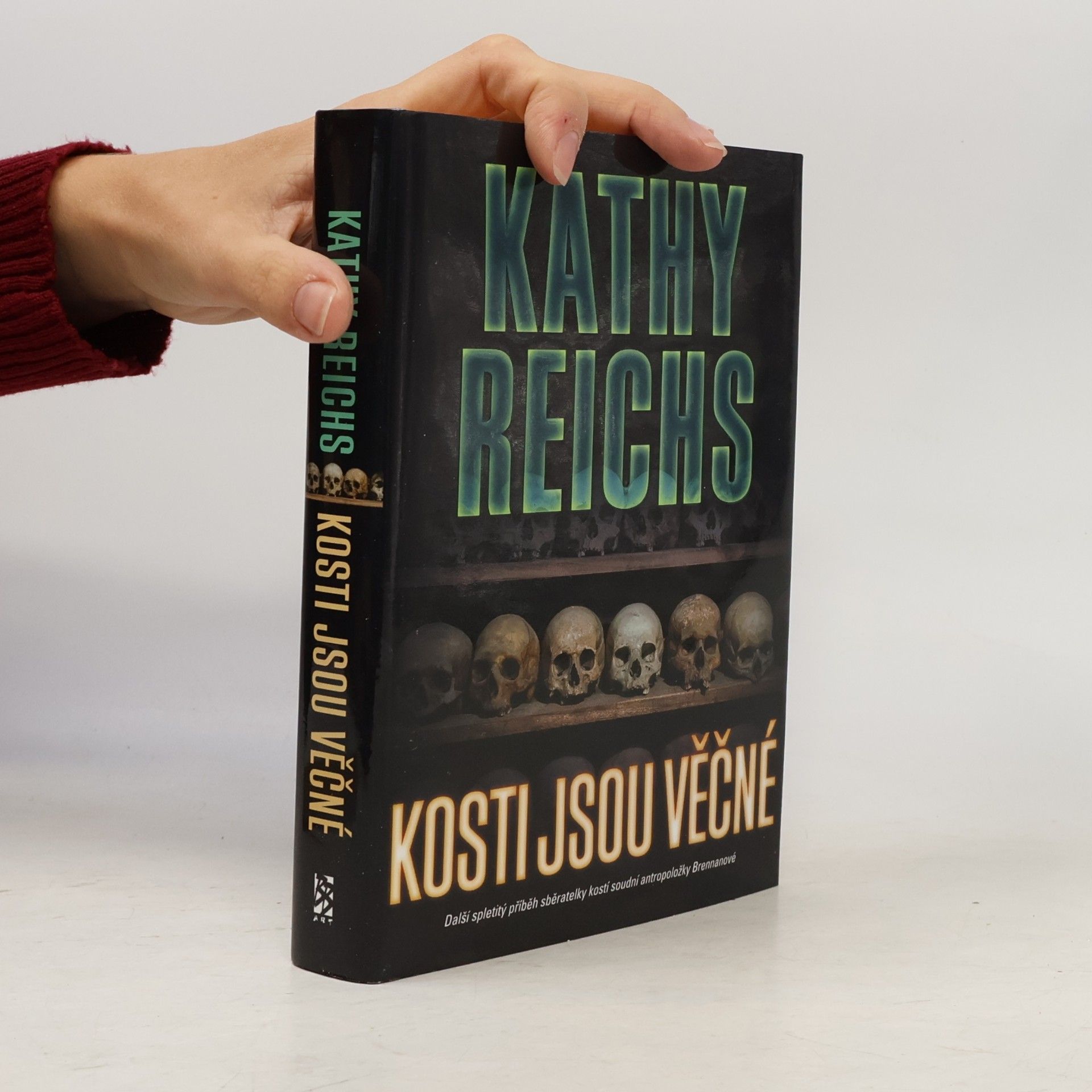 Kathy Reichs Kosti jsou věčné