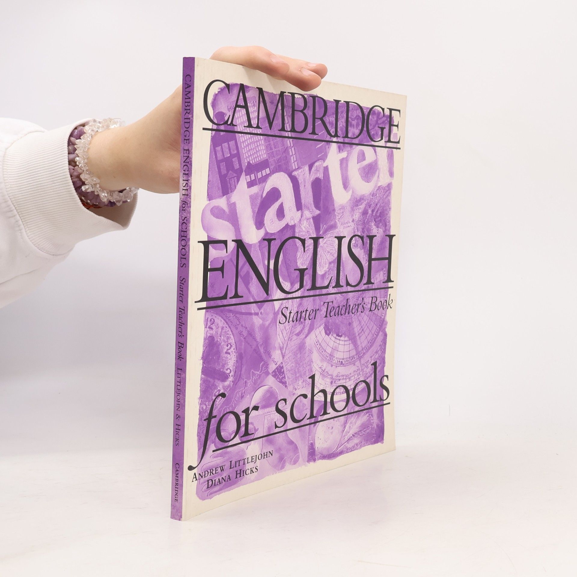 Diana Hicks Cambridge English for Schools Starter Teacher's Book