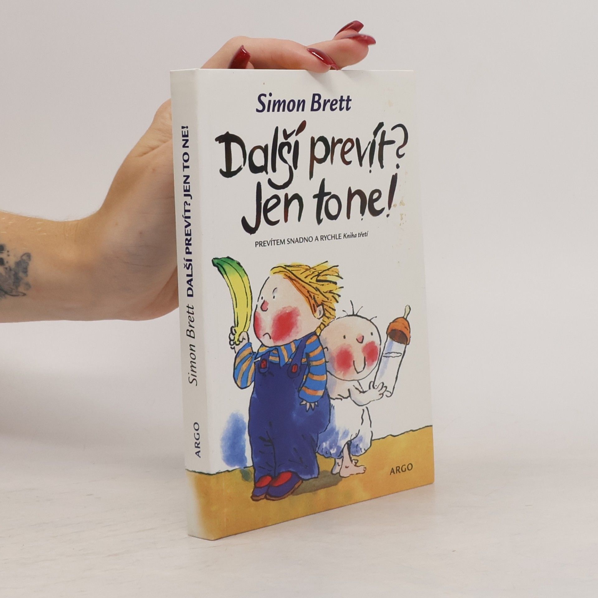 Simon Brett Prevítem snadno a rychle. Kniha třetí, Další prevít? Jen to ne!