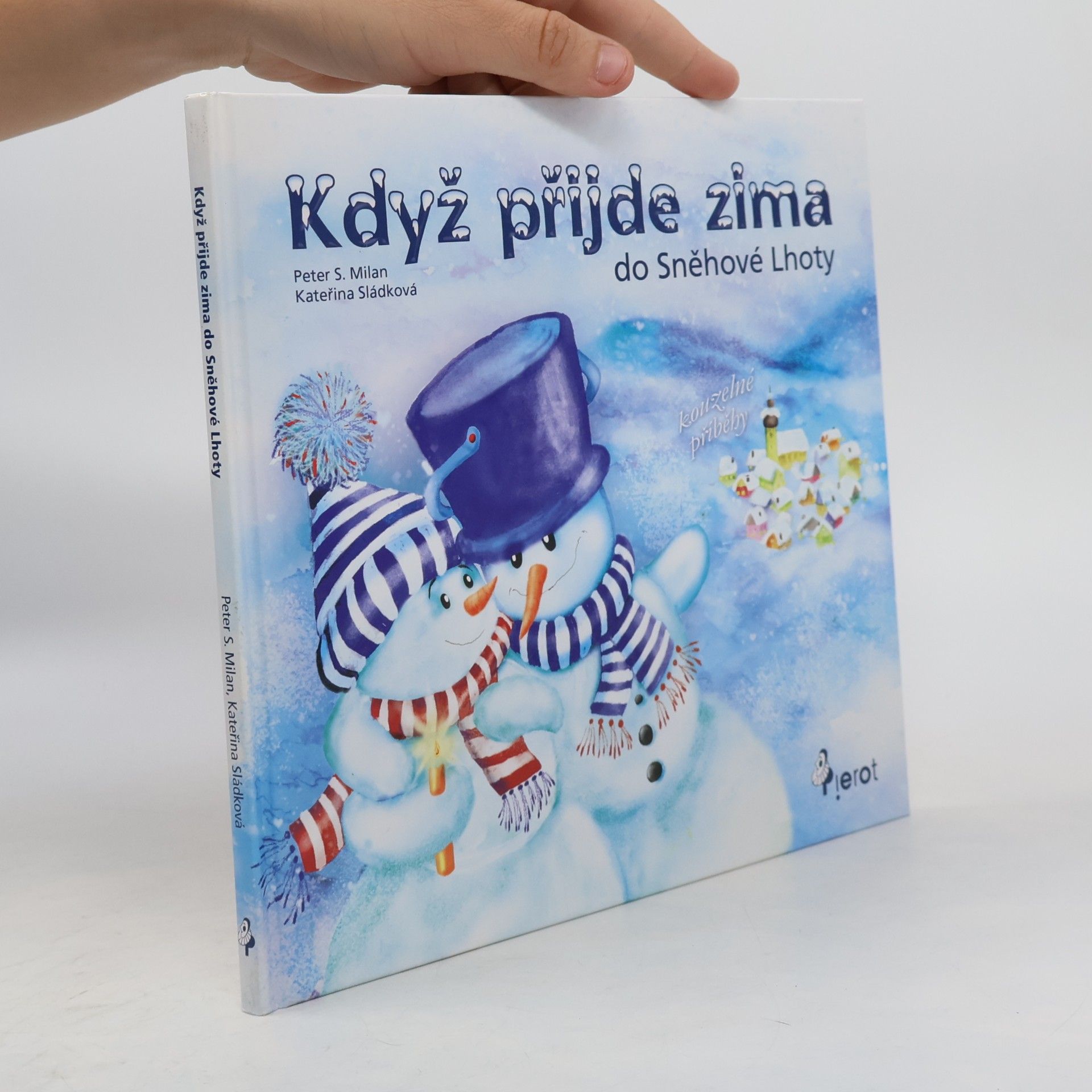Petr Sulc Když přijde zima do Sněhové Lhoty
