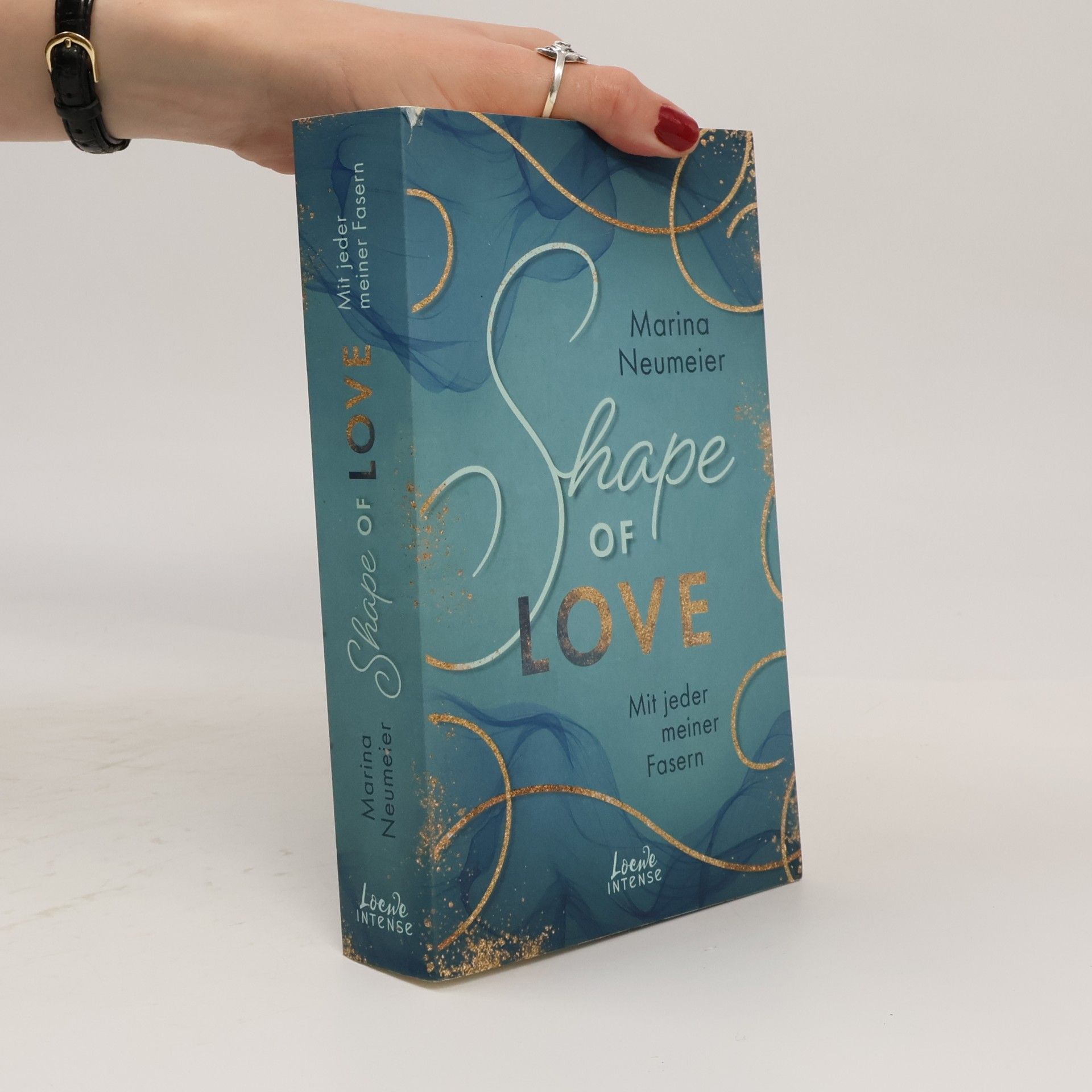Marina Neumeier Shape of Love - Mit jeder meiner Fasern (Love-Trilogie, Band 1)