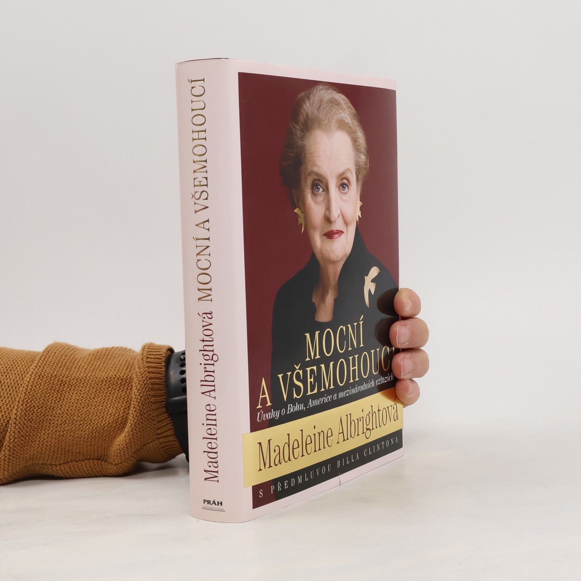 Madeleine Albright Mocní a všemohoucí