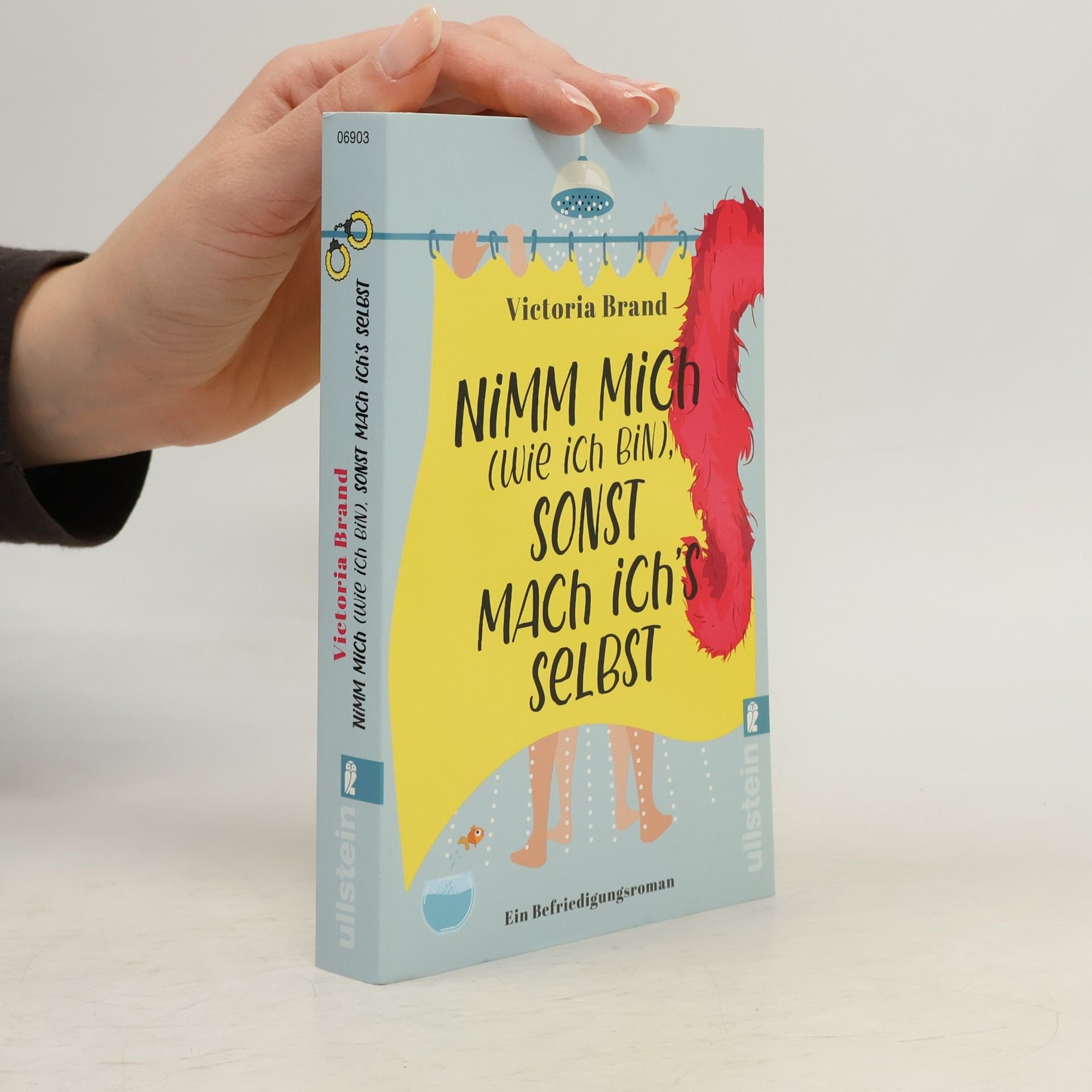 Victoria Brand Nimm mich (wie ich bin), sonst mach ich's selbst