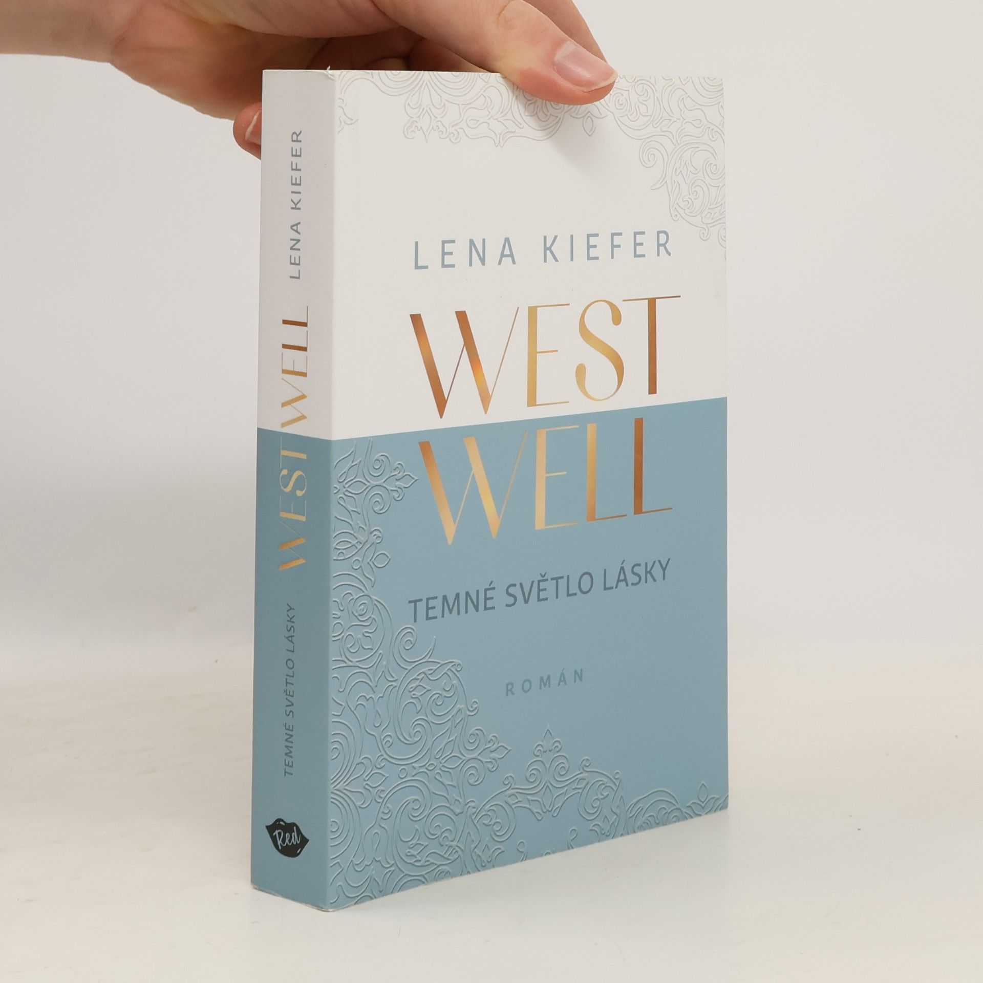 Lena Kiefer Westwell. Temné světlo lásky