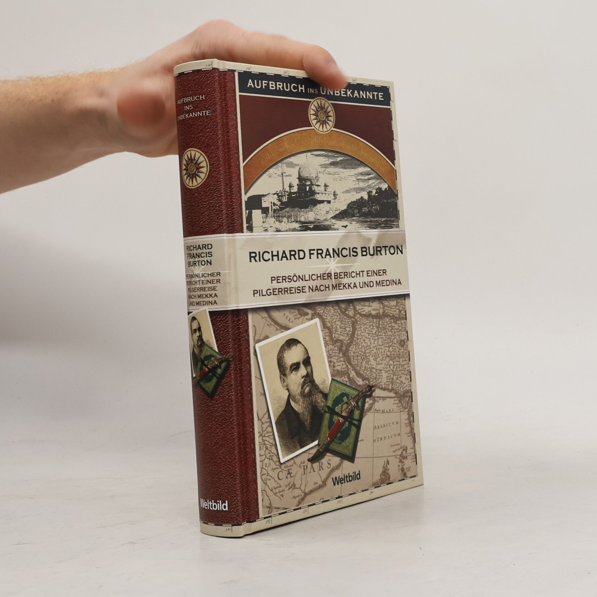 Richard Francis Burton Persönlicher Bericht Einer Pilgerreise nach Mekka und Medina