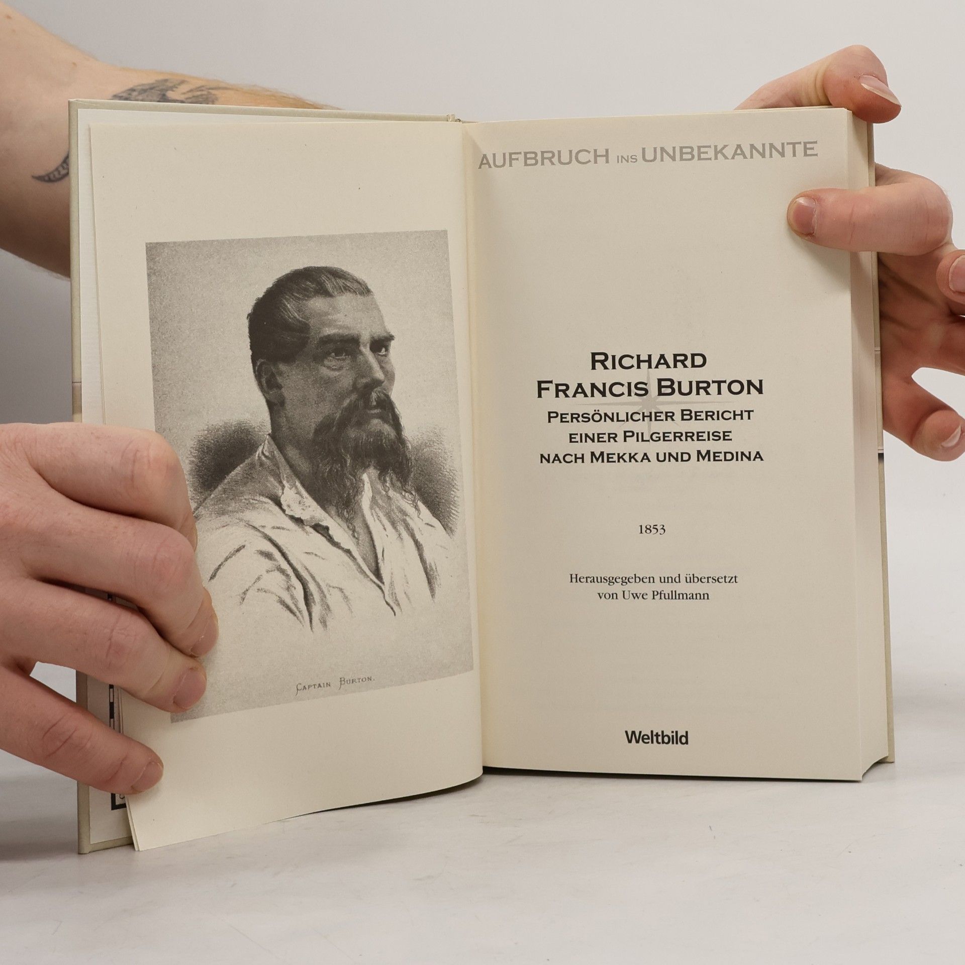 Richard Francis Burton Persönlicher Bericht Einer Pilgerreise nach Mekka und Medina
