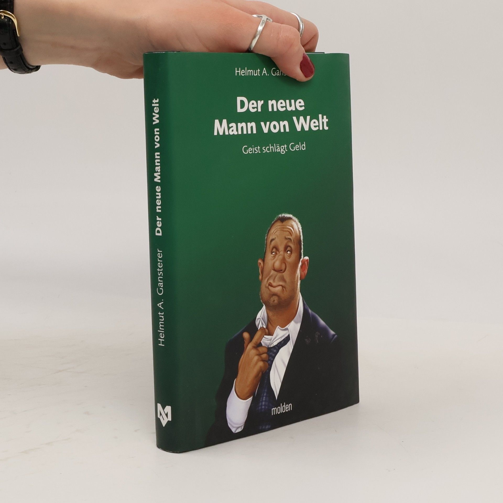 Helmut A. Gansterer Der neue Mann von Welt