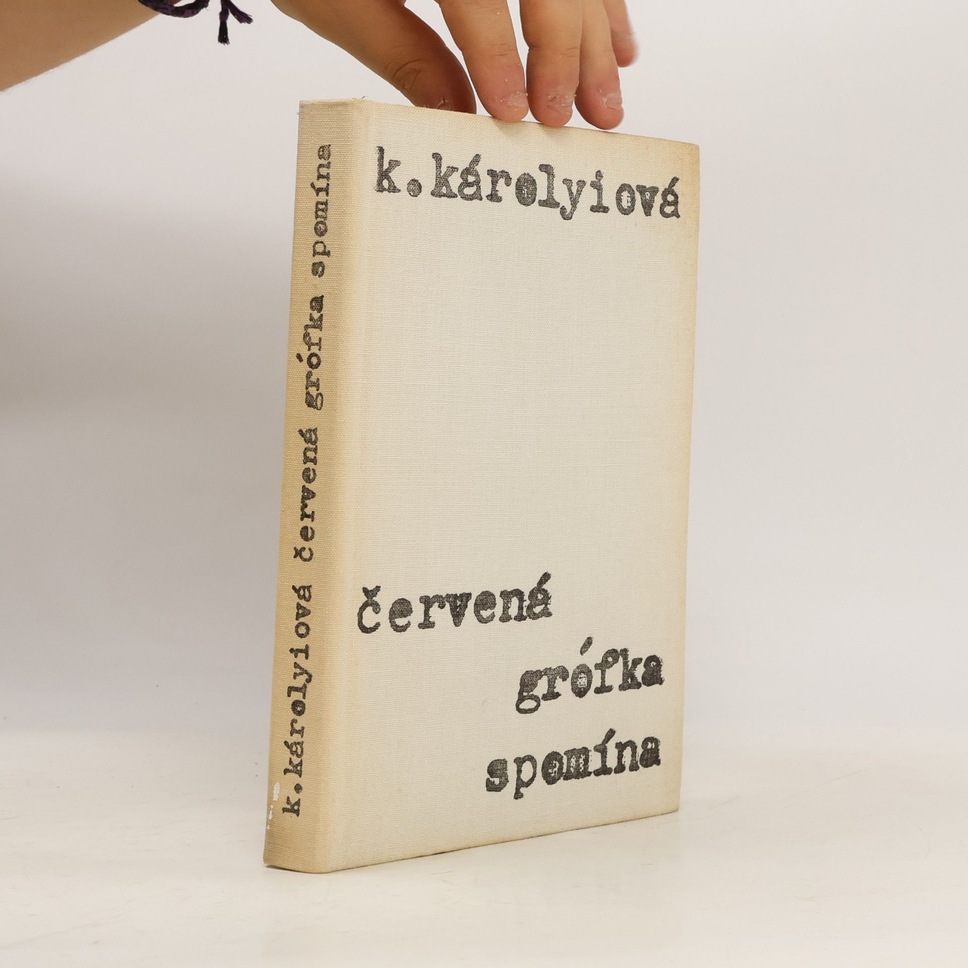 Katinka Károlyiová Červená grófka spomína