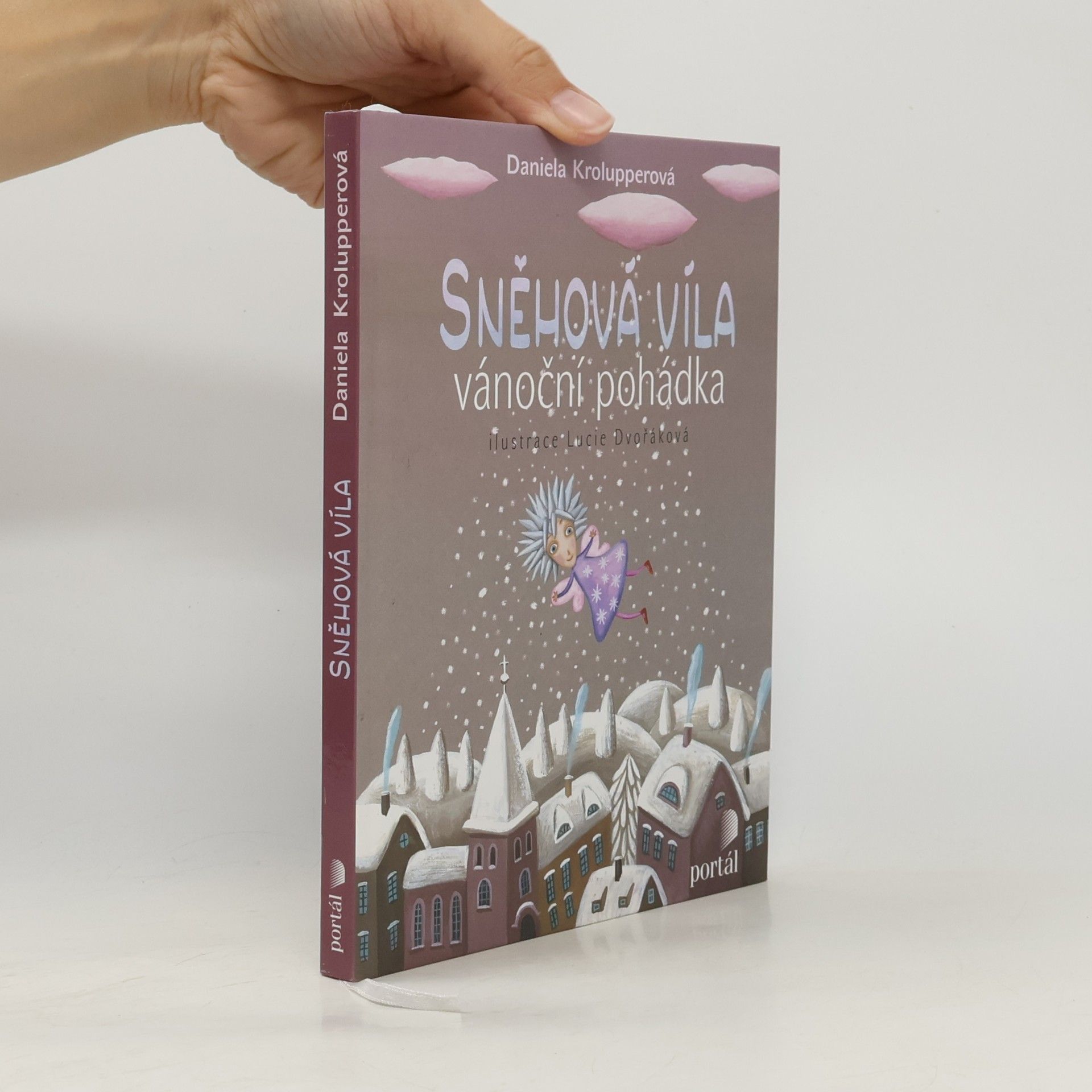 Lucie Dvořáková Sněhová víla. Vánoční pohádka