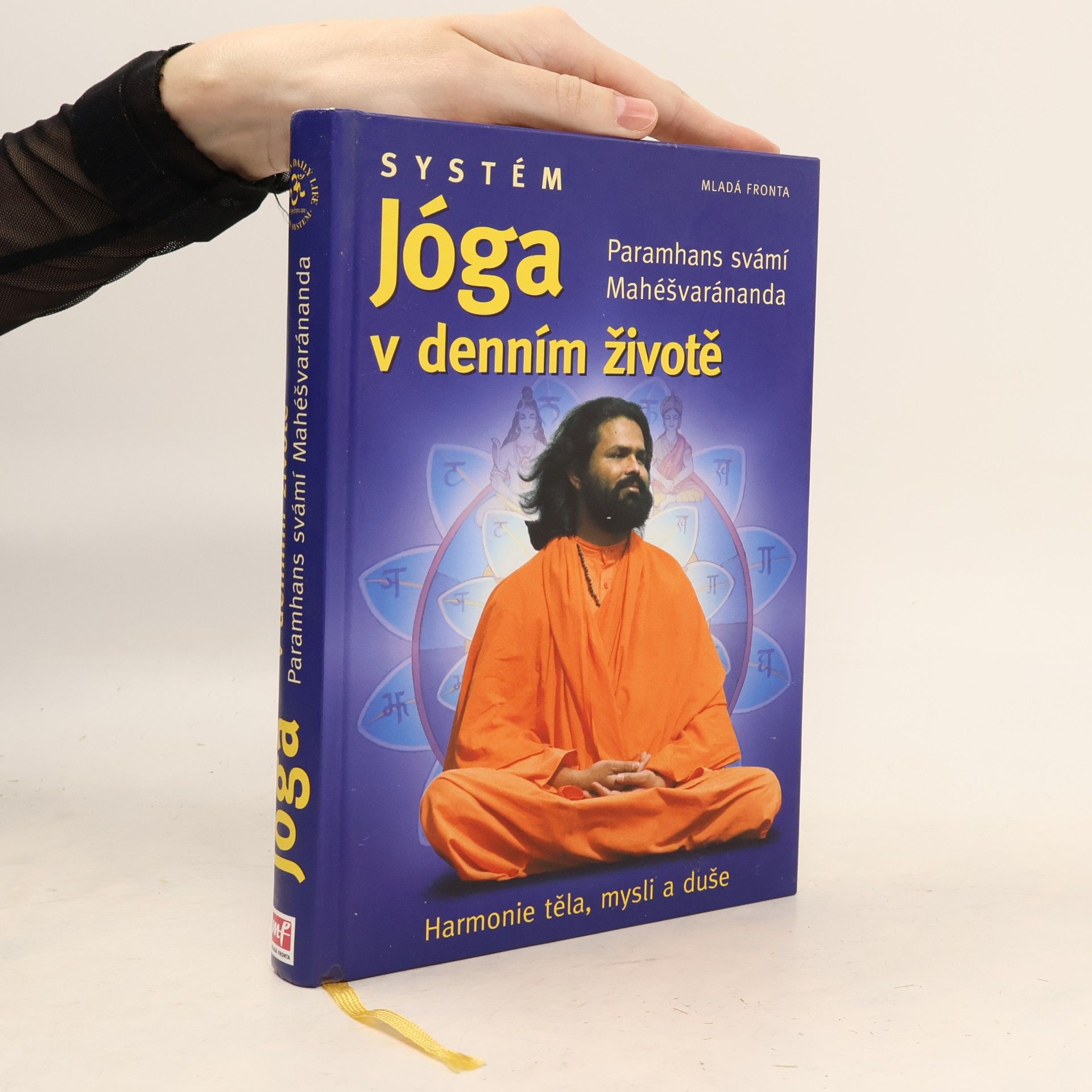 Swami Maheshwarananda Systém "Jóga v denním životě"