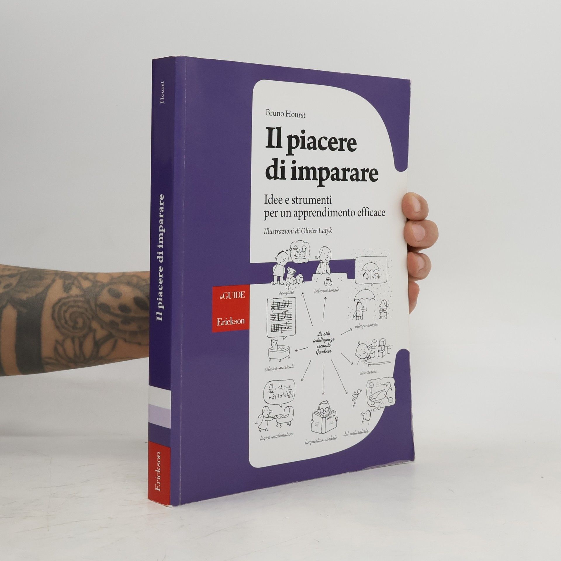 Bruno Hourst Guide. Metodologie e percorsi didattica: Il piacere di imparare
