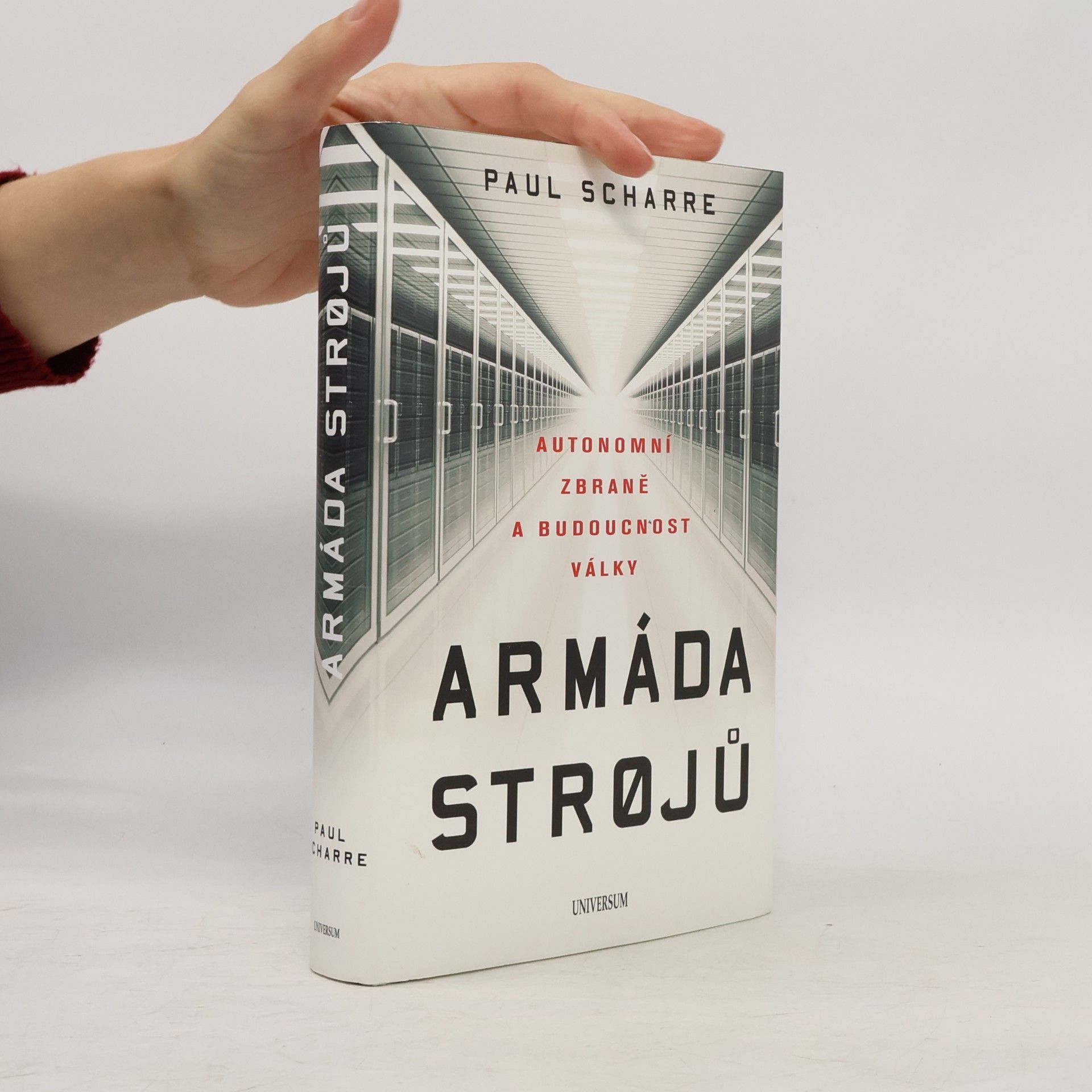 Paul Scharre Armáda strojů : autonomní zbraně a budoucnost války
