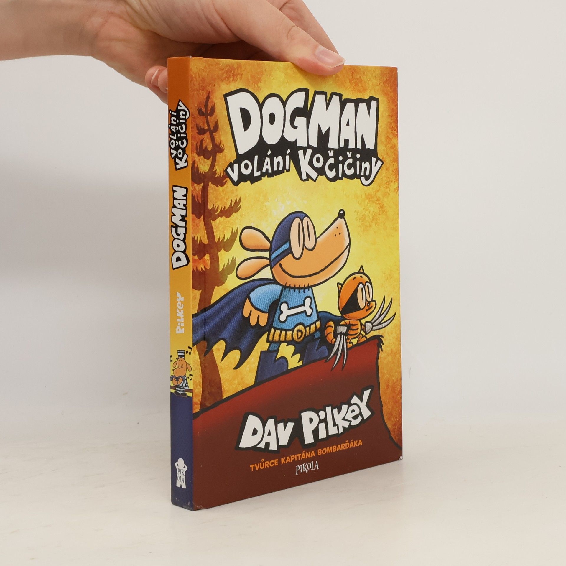 Dav Pilkey Dogman : volání kočičiny