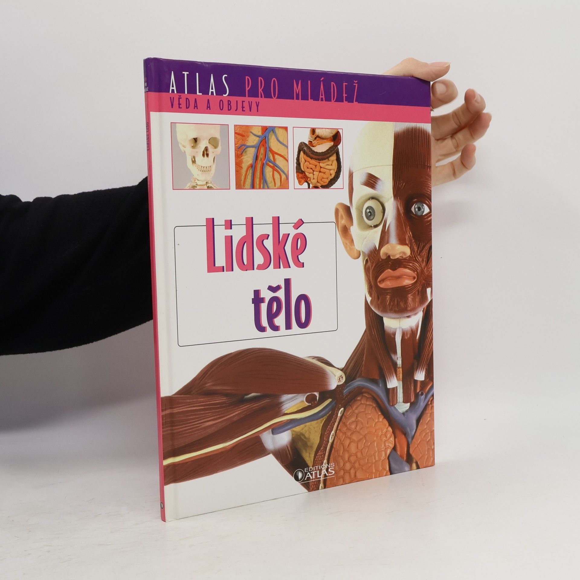 Kolektiv autorů Atlas pro mládež. Lidské tělo