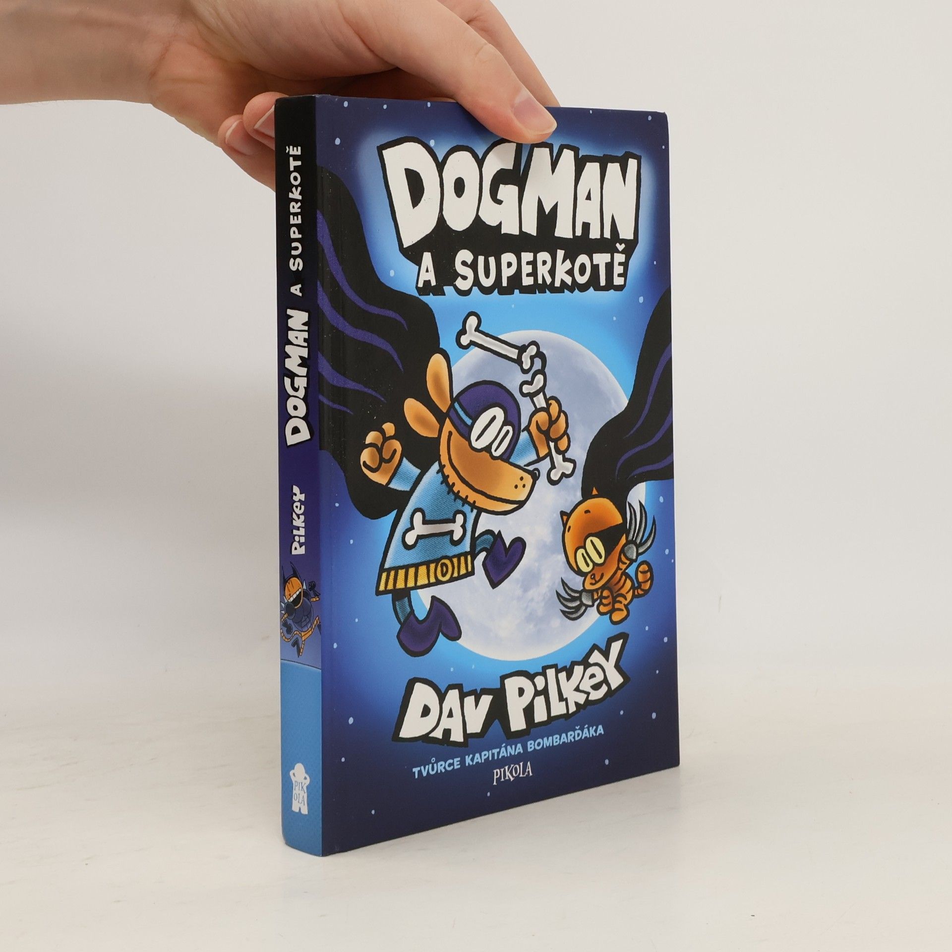 Dav Pilkey Dogman a superkotě