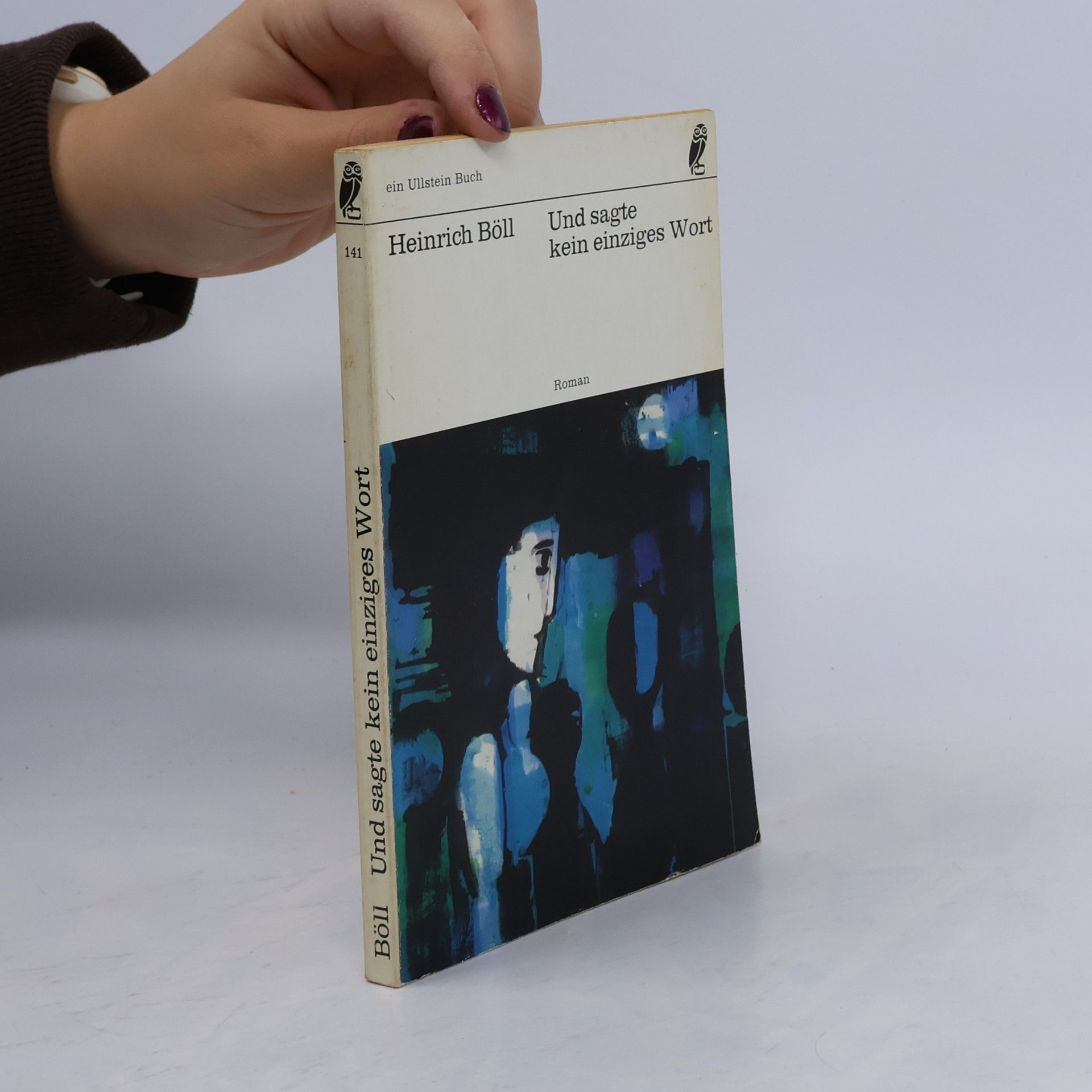 Heinrich Böll Und sagte kein einziges Wort