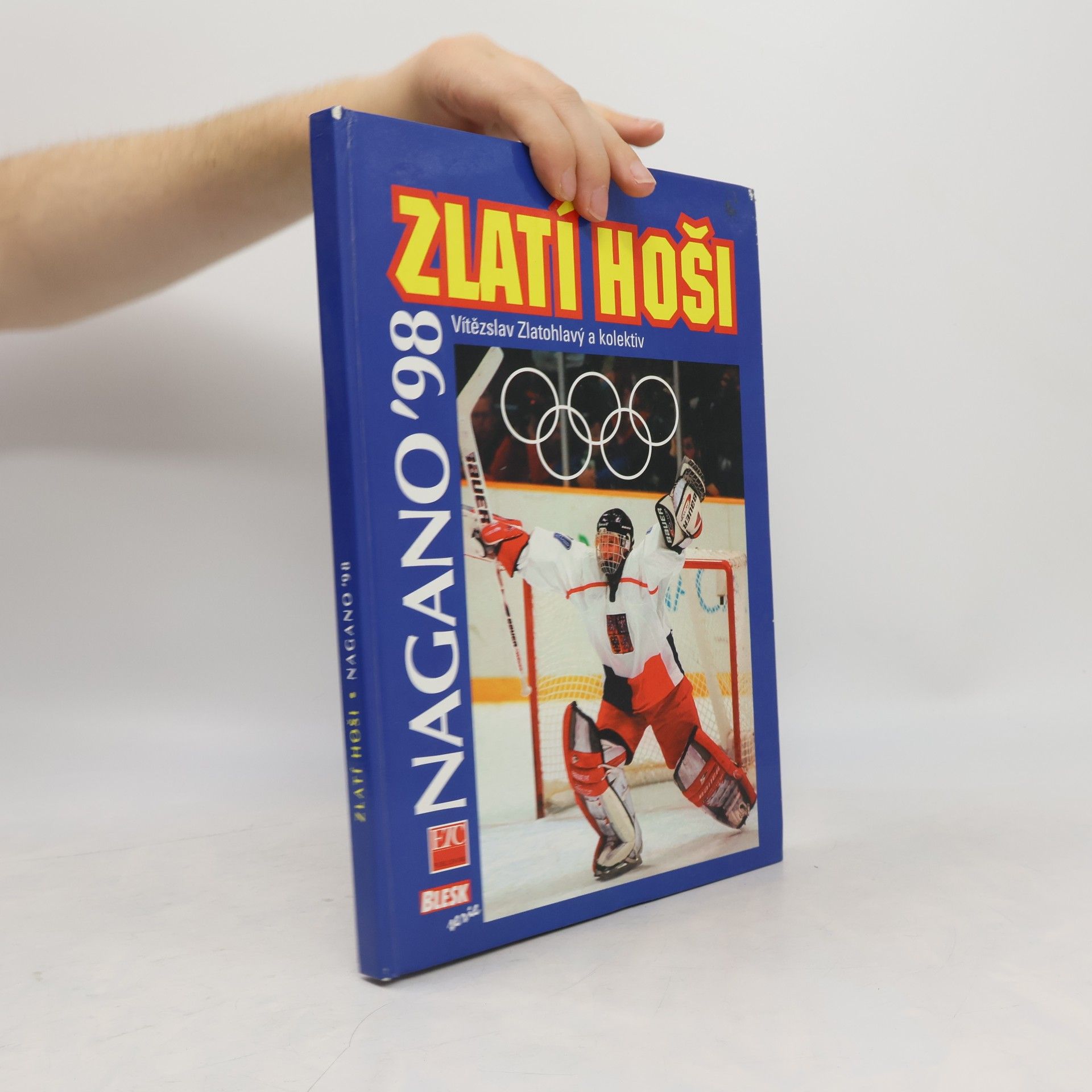 Vítězslav Zlatohlavý Zlatí hoši : Nagano '98