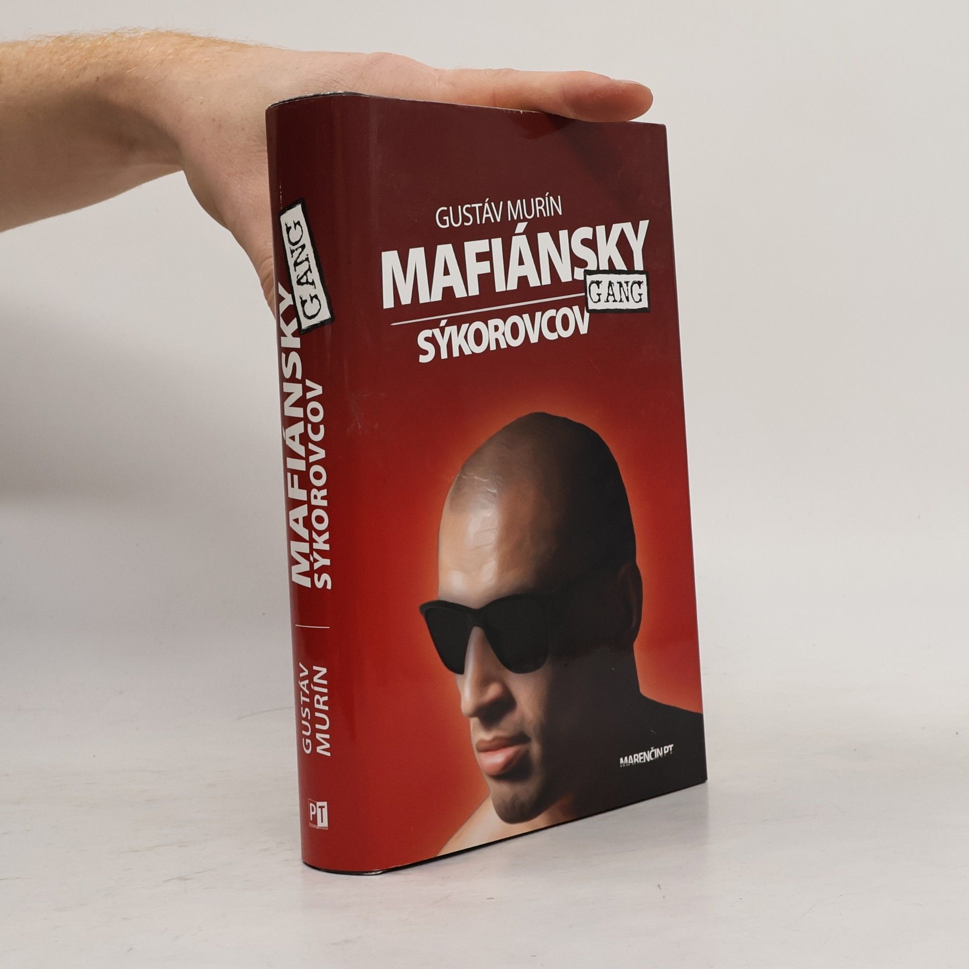 Gustáv Murín Mafiánsky gang Sýkorovcov